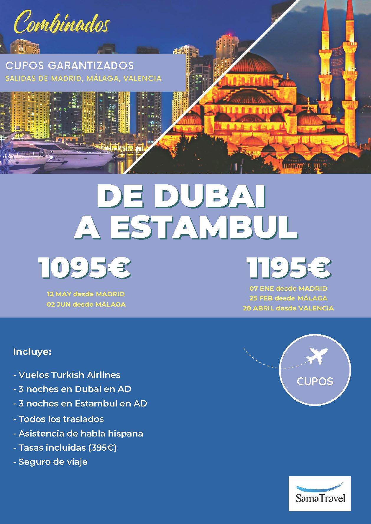 Oferta Sama Travel Primavera 2024 combinado Estambul Dubai cupos 8 dias salidas desde Madrid Valencia y Malaga