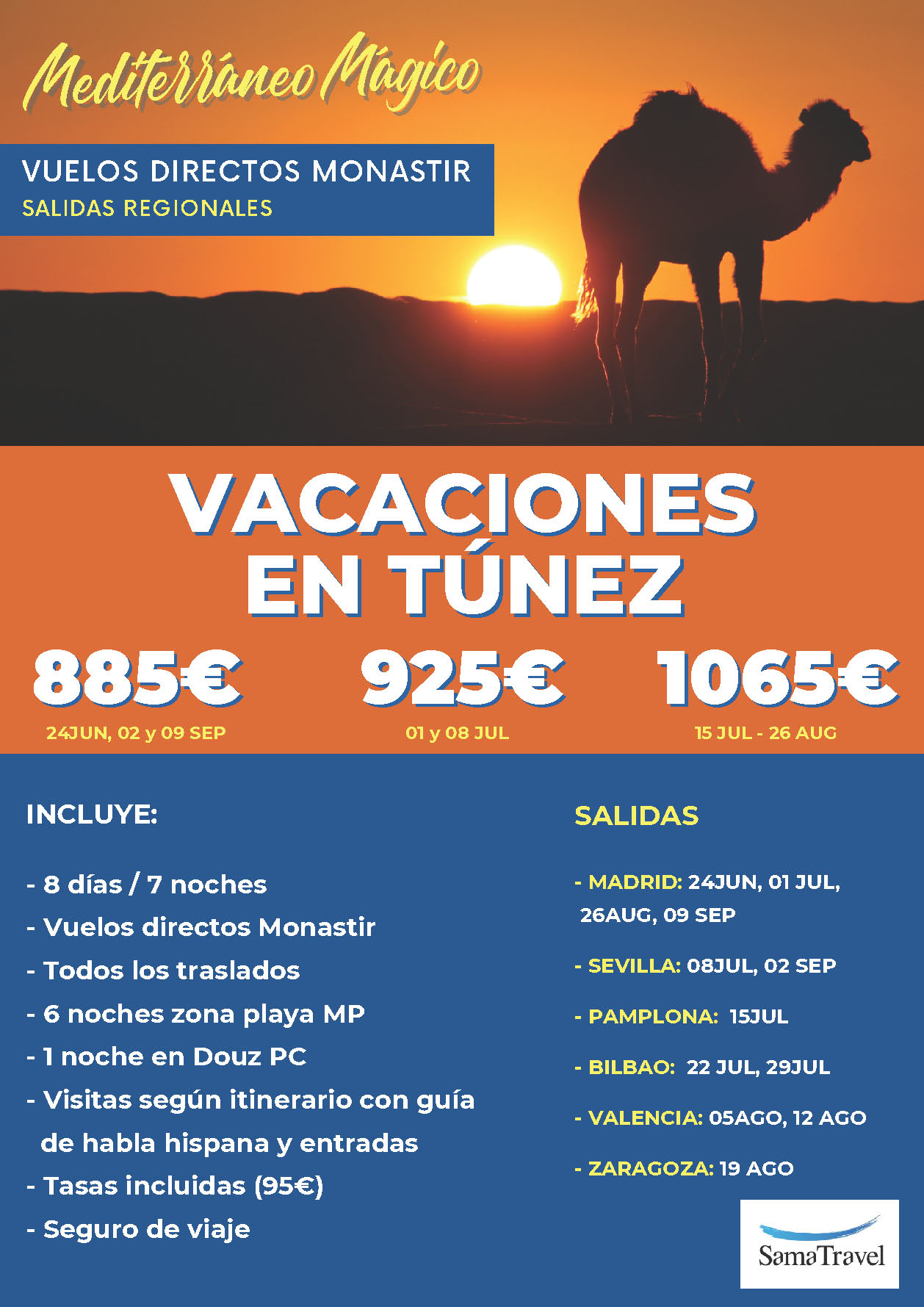 Oferta Sama Travel Verano 2023 Vacaciones en Tunez 8 dias MP salidas en vuelos especiales directos desde Madrid Bilbao Valencia Sevilla Zaragoza Pamplona
