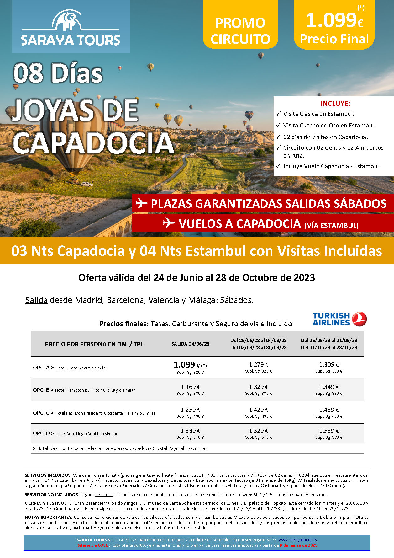 Oferta Saraya Tours Junio a Octubre 2023 Joyas de Capadocia 8 dias salidas desde Madrid Barcelona Valencia y Malaga vuelos Turkish Airlines