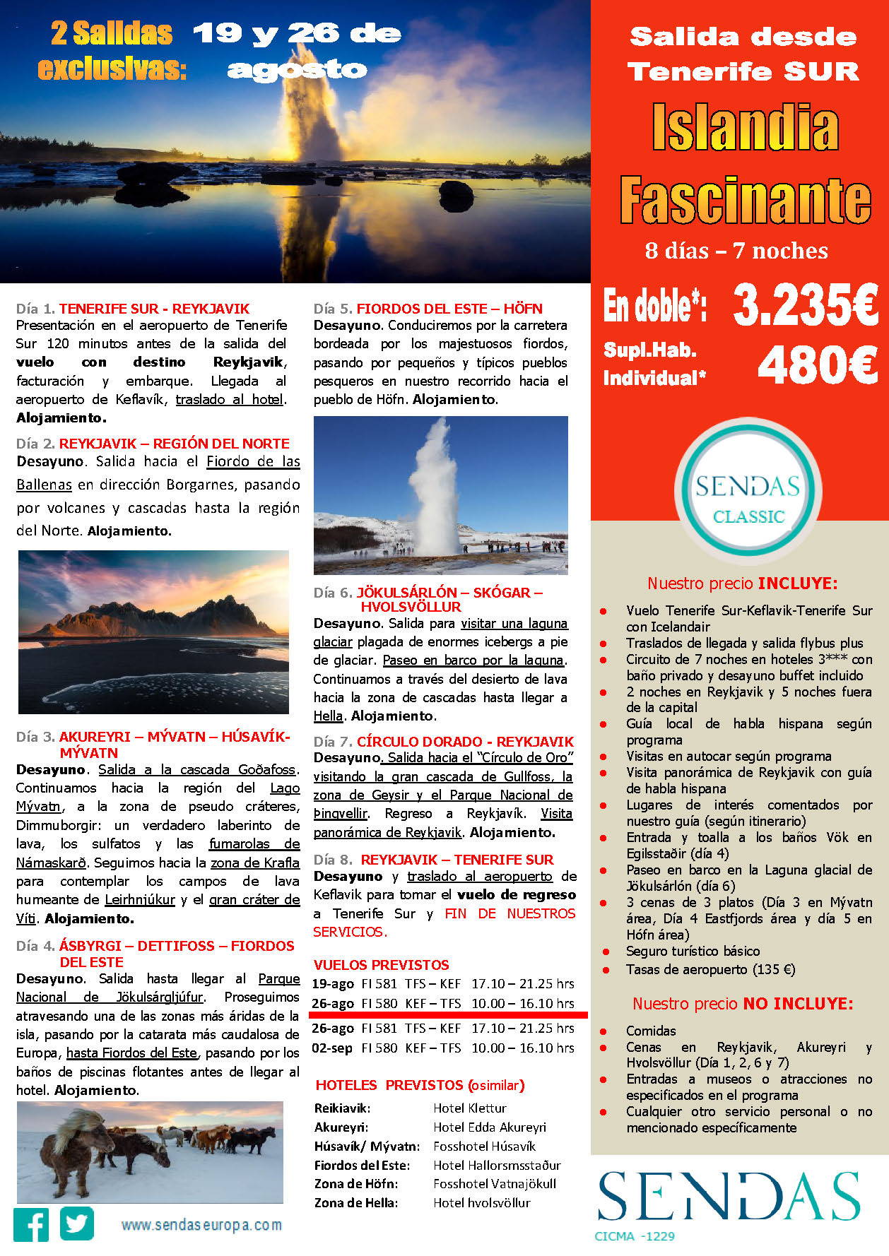 Oferta Sendas Agosto 2023 Circuito Islandia Fascinante 8 dias salida en vuelo directo desde Tenerife Sur
