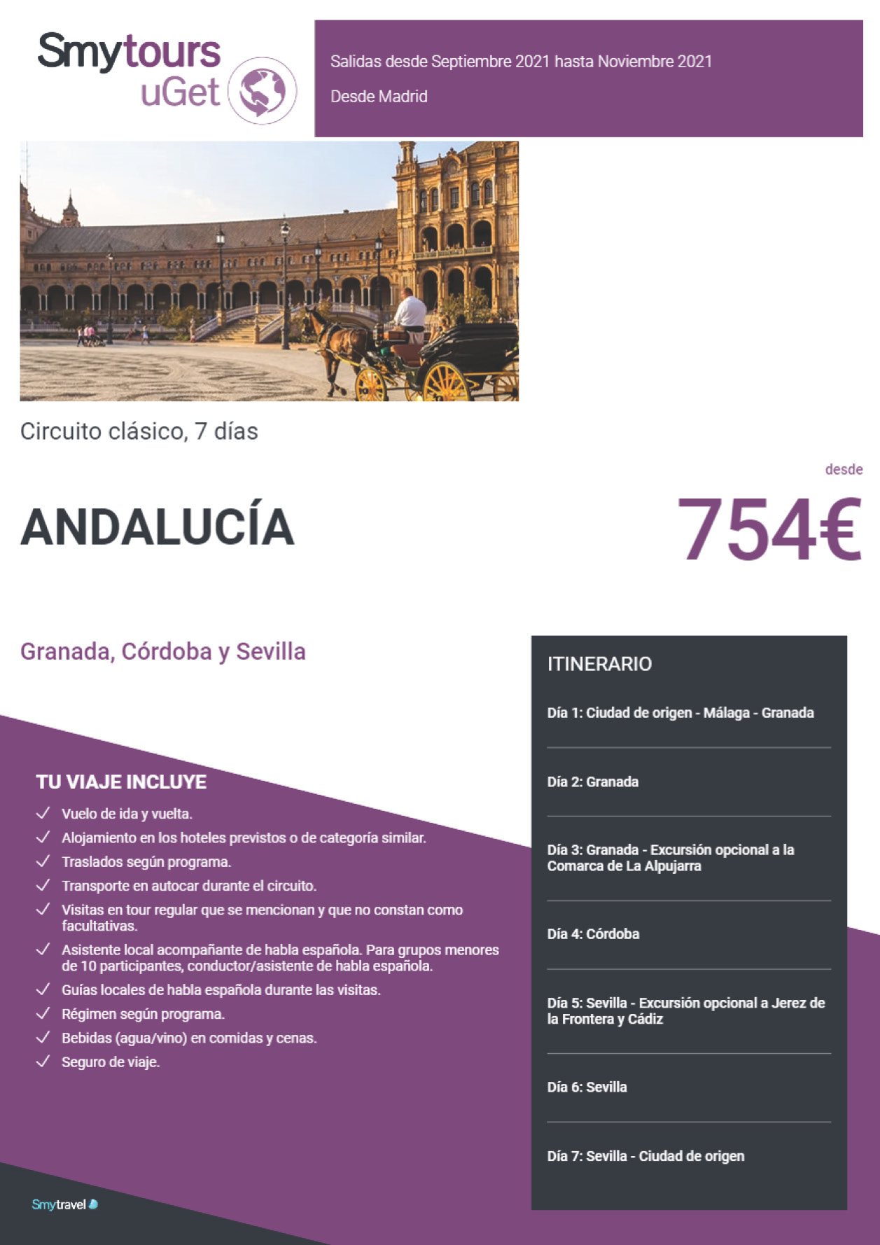 Oferta Smytravel Circuito Granada Cordoba y Sevilla 7 dias salidas Madrid desde 754 €