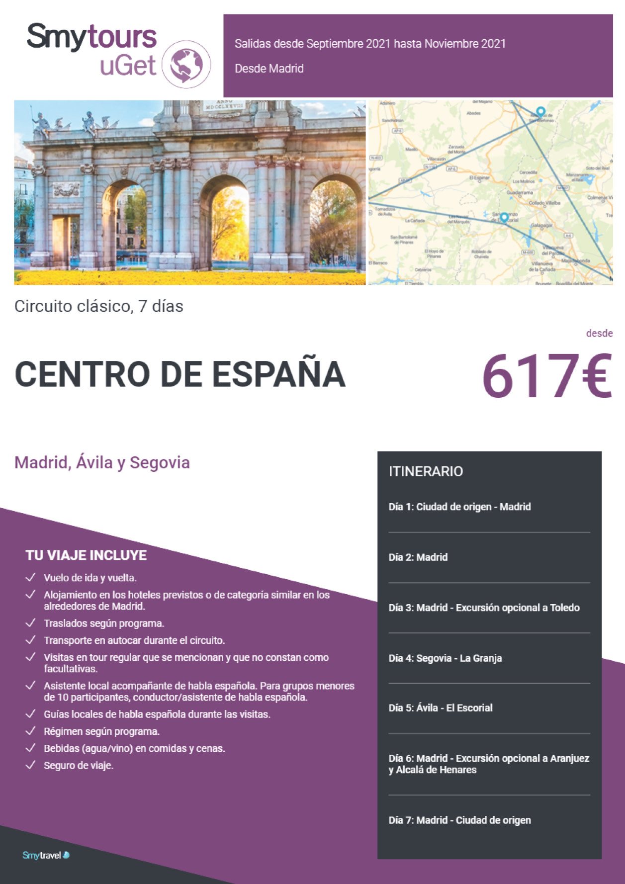 Oferta Smytravel Circuito Madrid Avila y Segovia 7 dias salidas desde Barcelona desde 714 €
