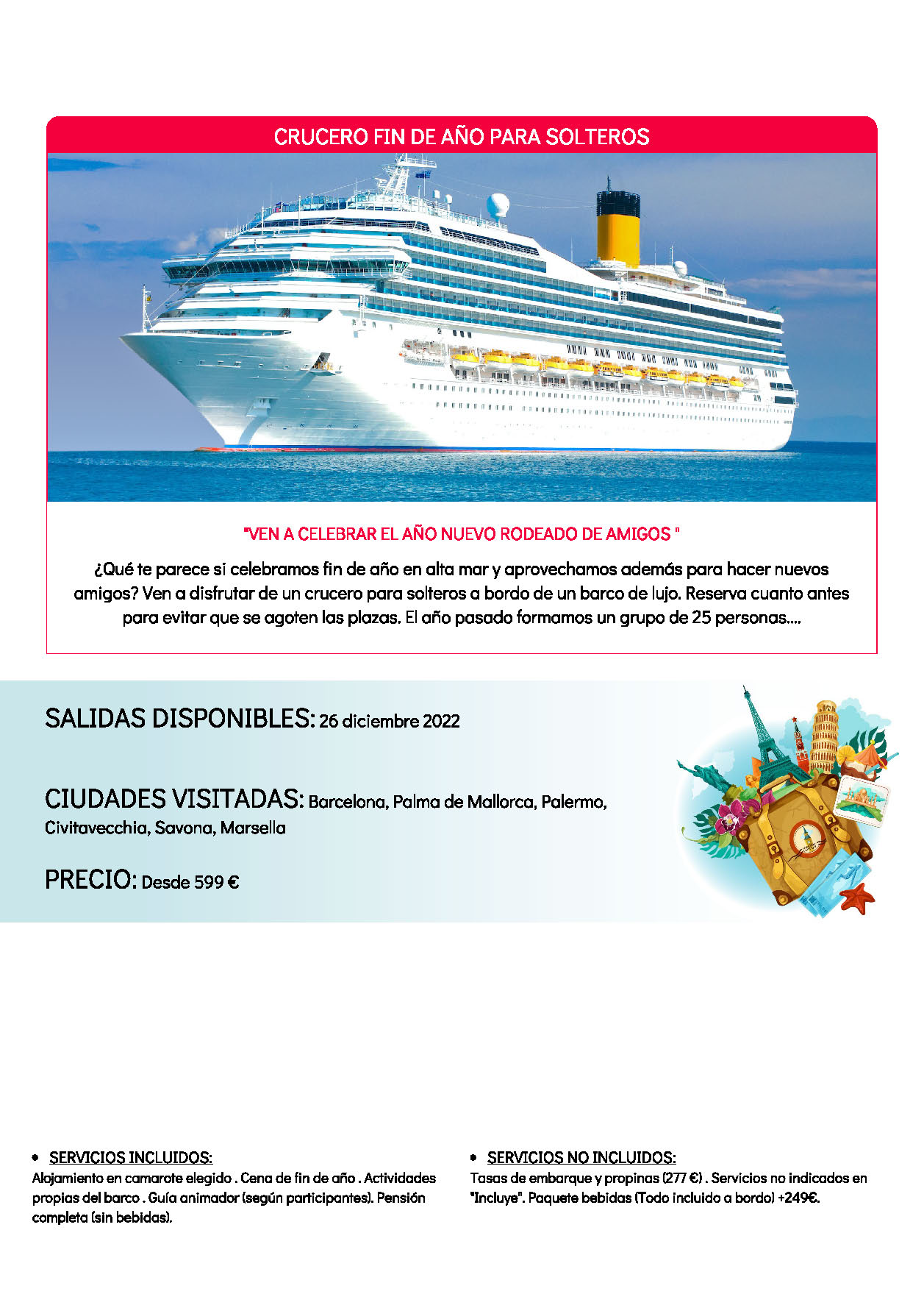 Oferta Solteros Viajeros Crucero Singles Fin de Año 2022 salida 26 de diciembre 2022