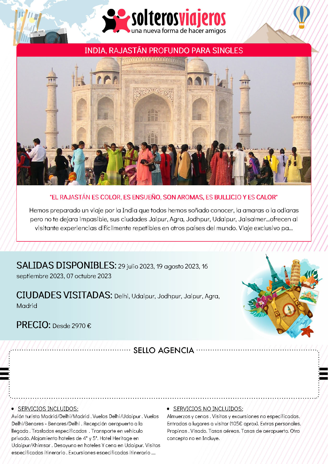 Oferta Solteros Viajeros India y Rajasthan Singles 13 dias salidas desde Madrid Julio y Agosto 2023