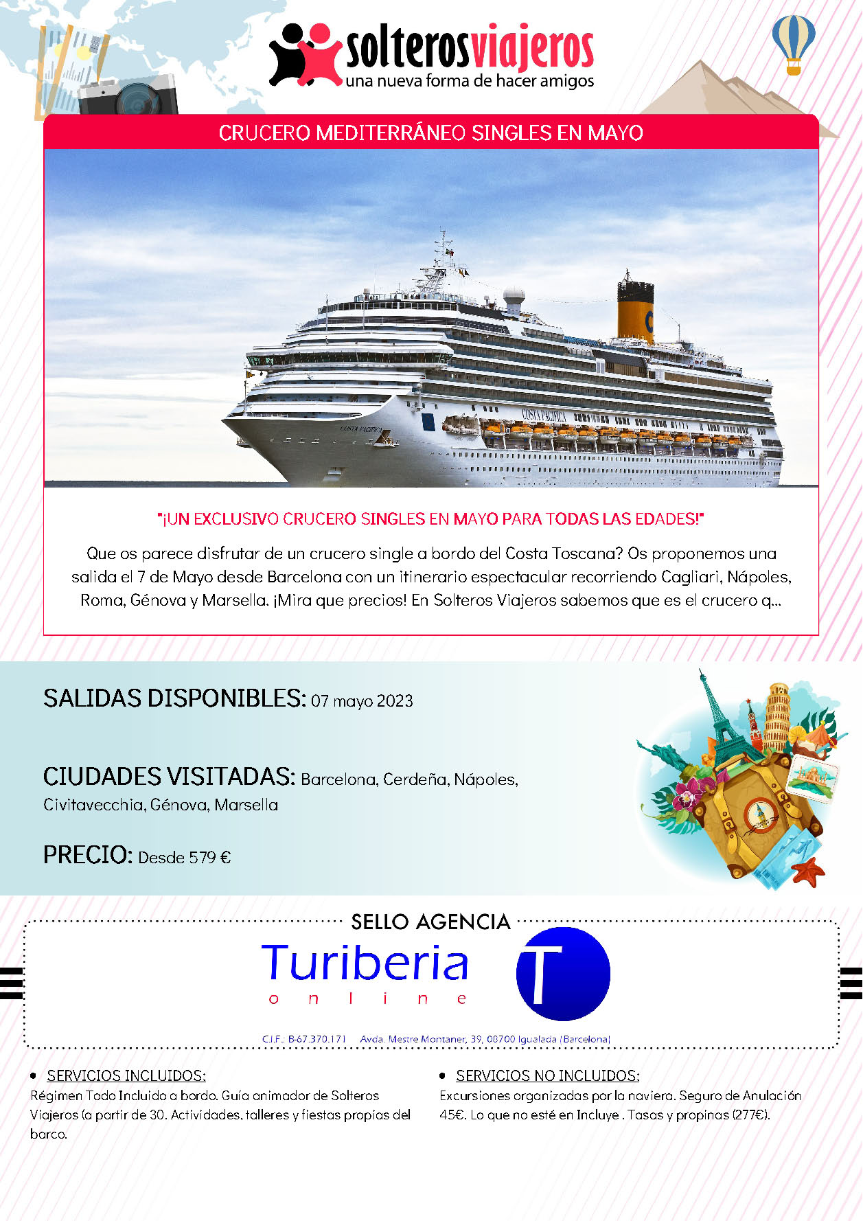 Oferta Solteros Viajeros Primavera 2023 Crucero Singles por el Mediterraneo 8 dias salida 7 Mayo desde Barcelona