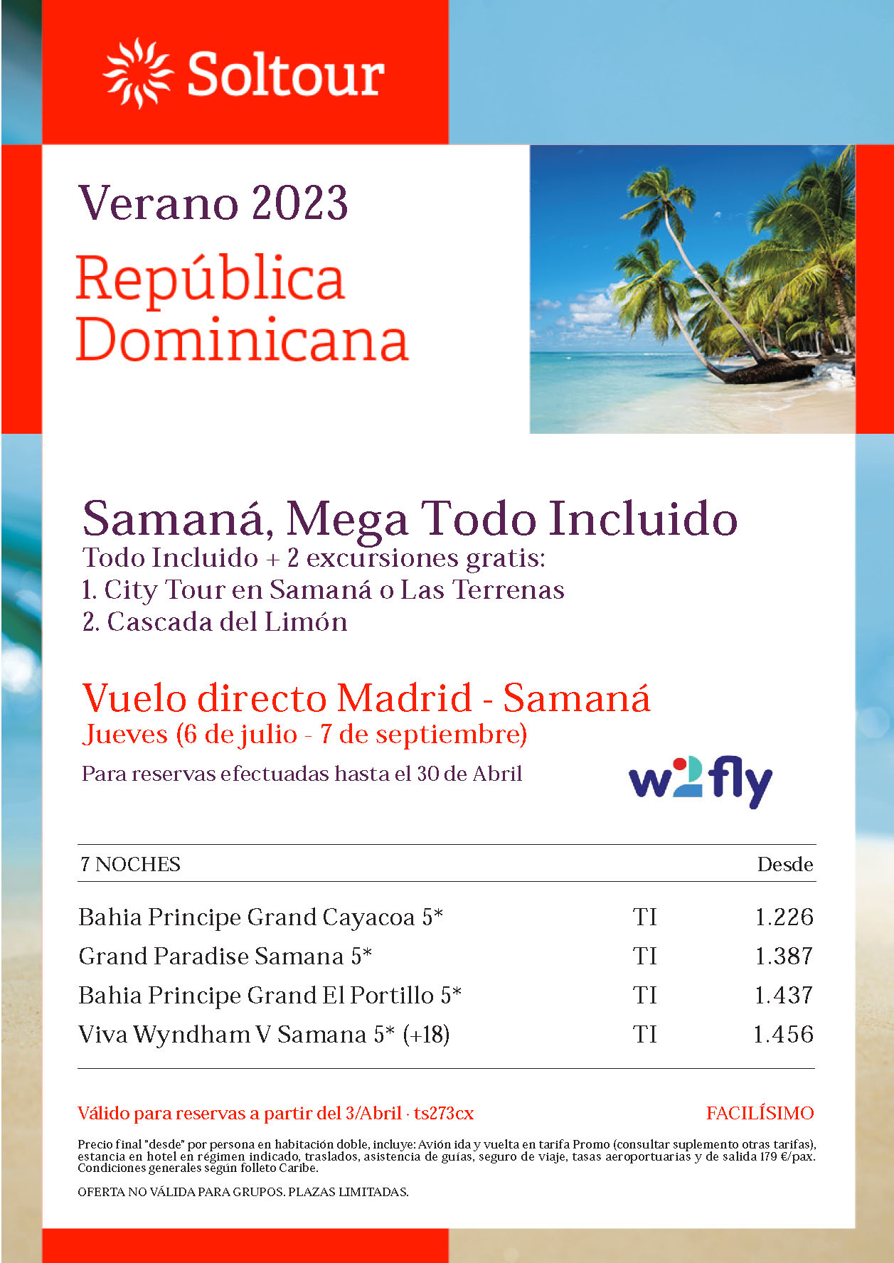 Oferta Soltour Republica Dominicana Julio Agosto Septiembre 2023 Samana Mega Todo Incluido salidas en vuelo directo desde Madrid