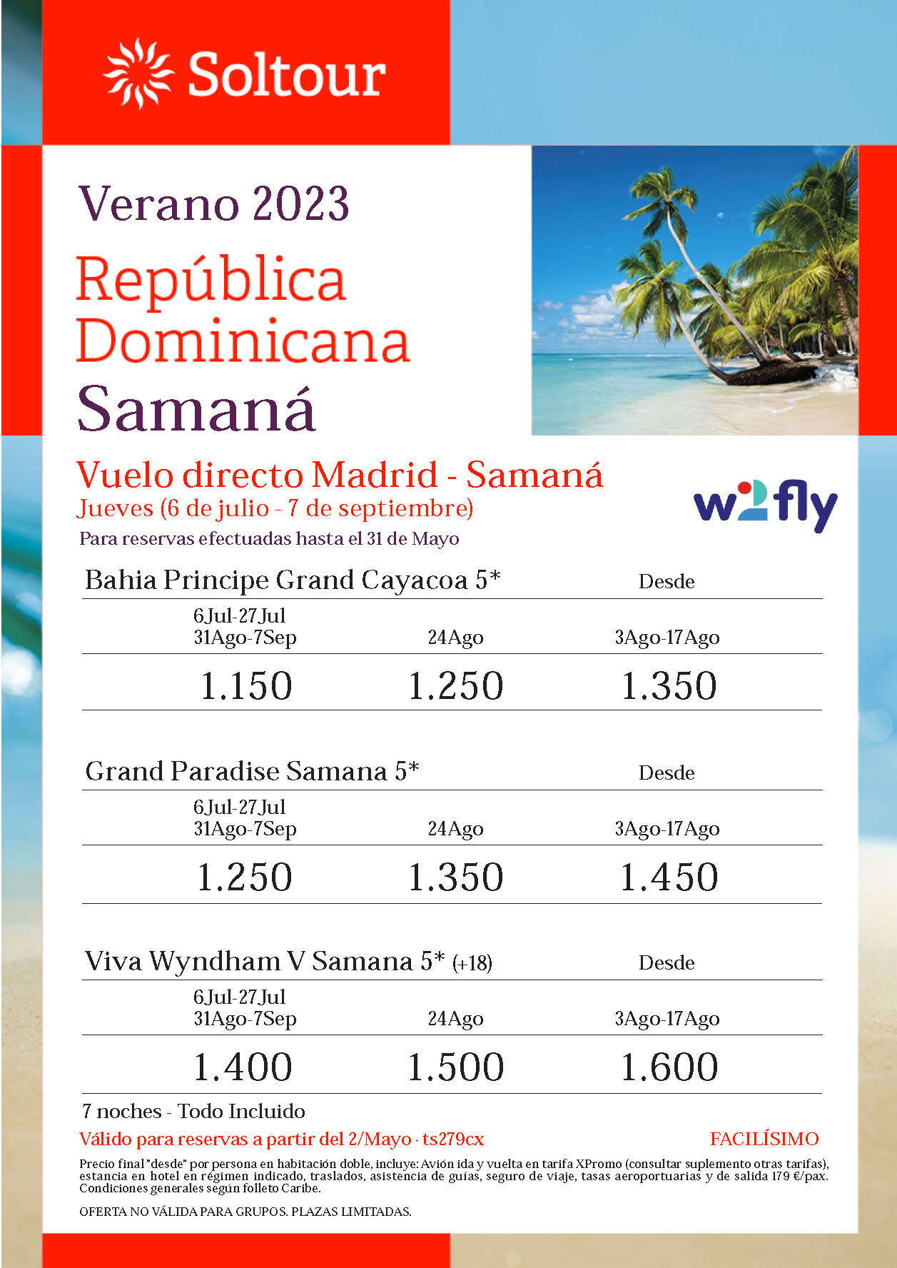 Oferta Soltour Verano 2023 Republica Dominicana Samana Hotel Bahia Principe 5 estrellas Todo Incluido salidas en vuelo directo desde Madrid