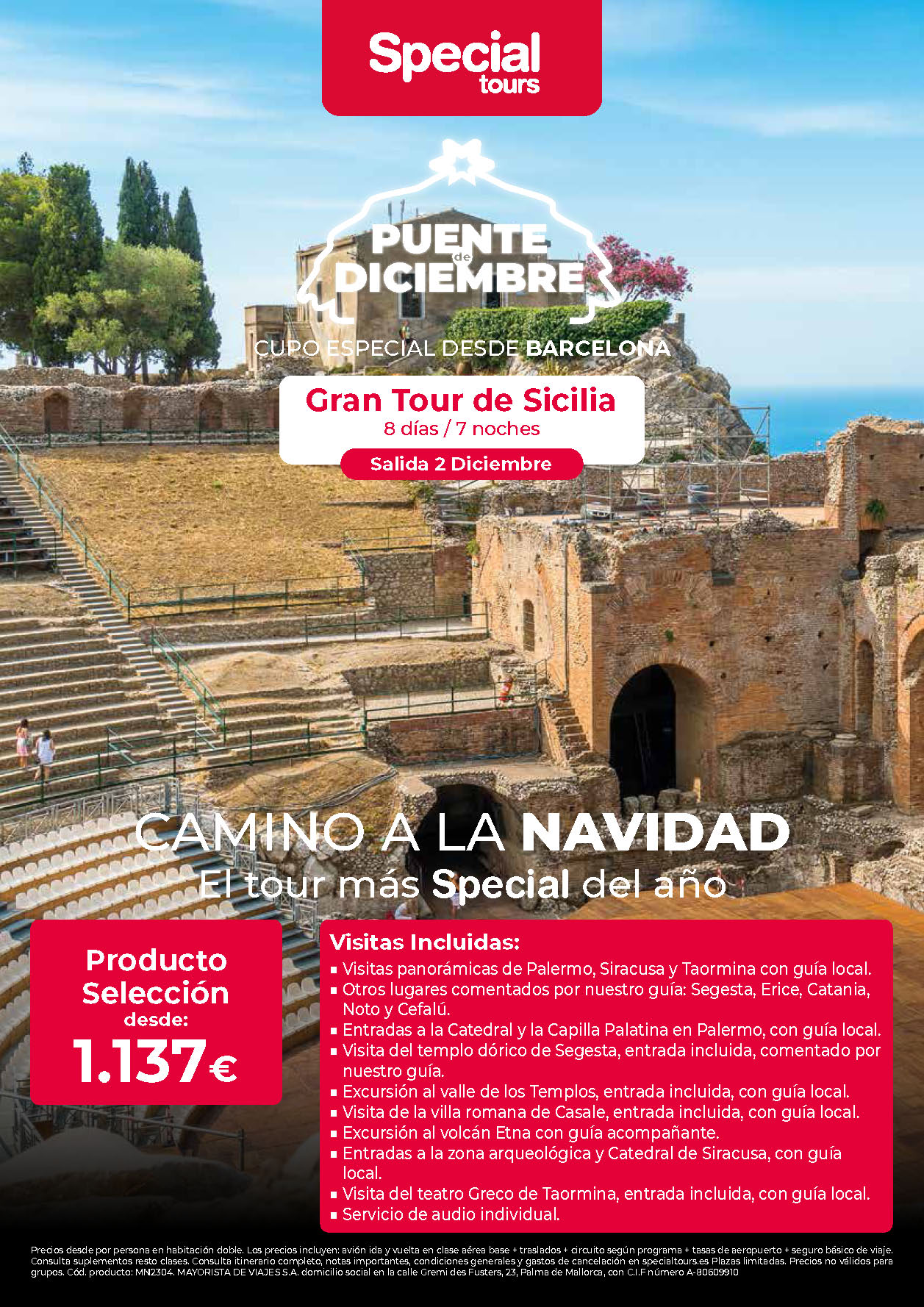 Oferta Special Tours Puente de Diciembre Gran Tour de Sicilia 8 dias salida 2 Diciembre vuelo directo desde Barcelona