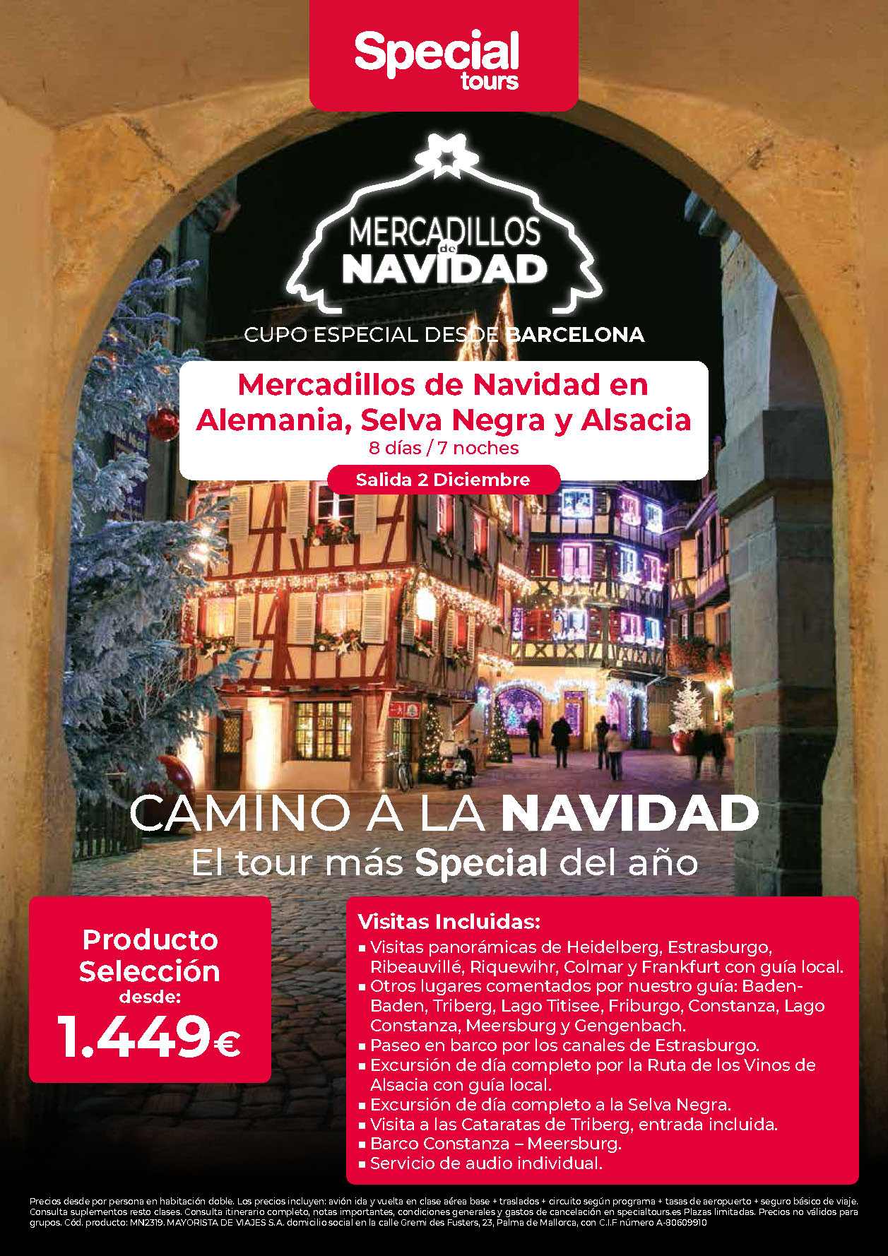 Oferta Special Tours Puente de Diciembre Mercadillos de Navidad en Alemania Selva Negra y Alsacia 8 dias salida 2 Diciembre vuelo directo desde Barcelona
