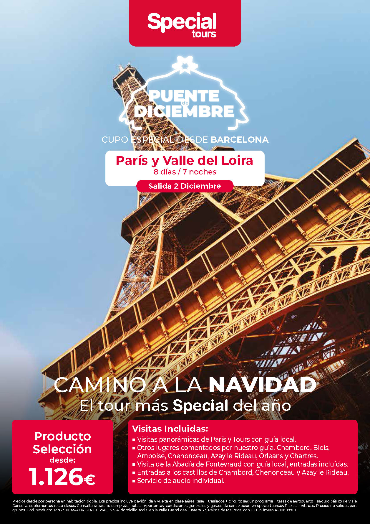 Oferta Special Tours Puente de Diciembre Paris y Valle del Loira 8 dias salida 2 Diciembre vuelo directo desde Barcelona