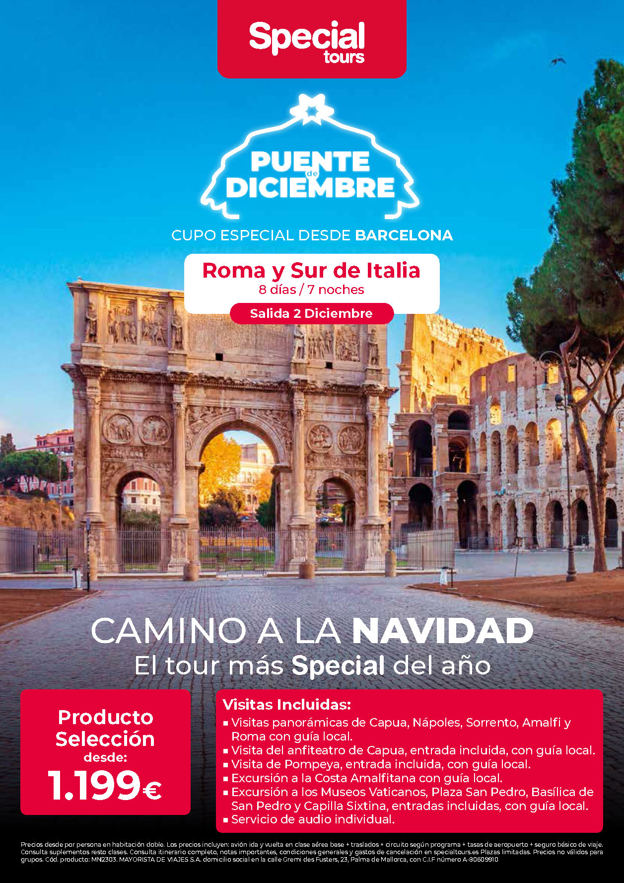 Oferta Special Tours Puente de Diciembre Roma y Sur de Italia 8 dias salida 2 Diciembre vuelo directo desde Barcelona