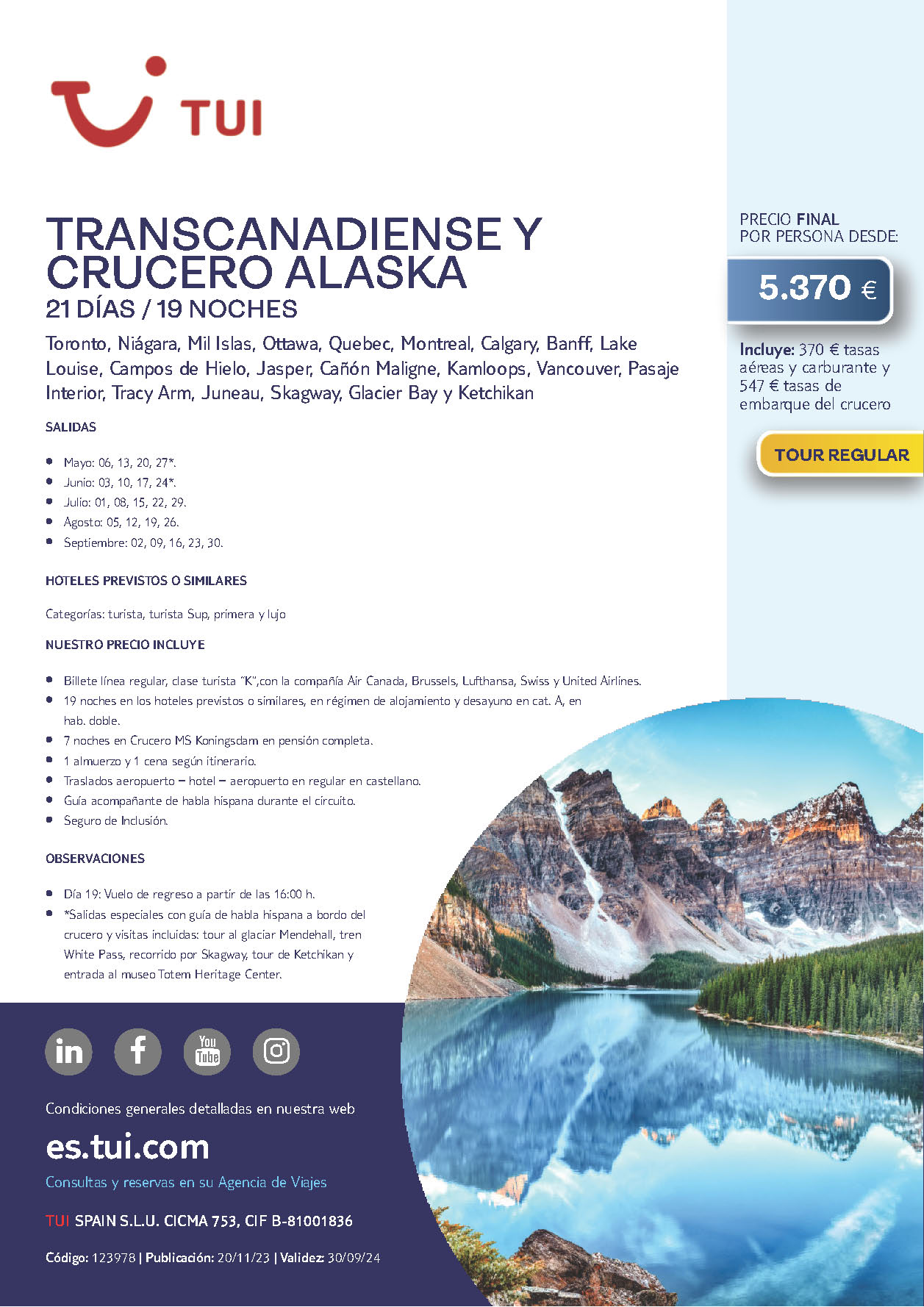 Oferta TUI Canada Transcanadiense y Crucero por Alaska 21 dias salidas Mayo a Septiembre 2024 desde Madrid Barcelona Bilbao Valencia