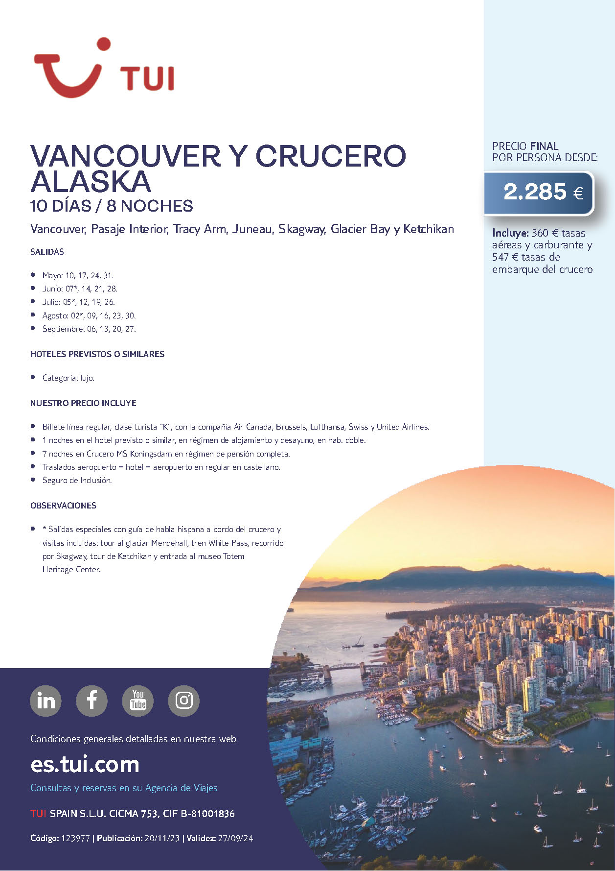 Oferta TUI Canada Vancouver y Crucero por Alaska 10 dias salidas Mayo a Septiembre 2024 desde Madrid Barcelona Bilbao Valencia