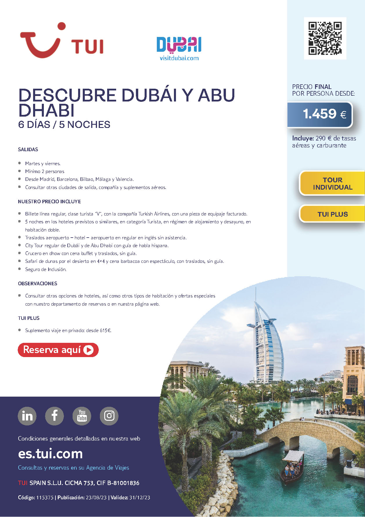 Oferta TUI Combinado Dubai y Abu Dabi 6 dias salidas Enero a Diciembre 2024 desde Madrid Barcelona Bilbao Valencia Malaga vuelos Turkish Airlines