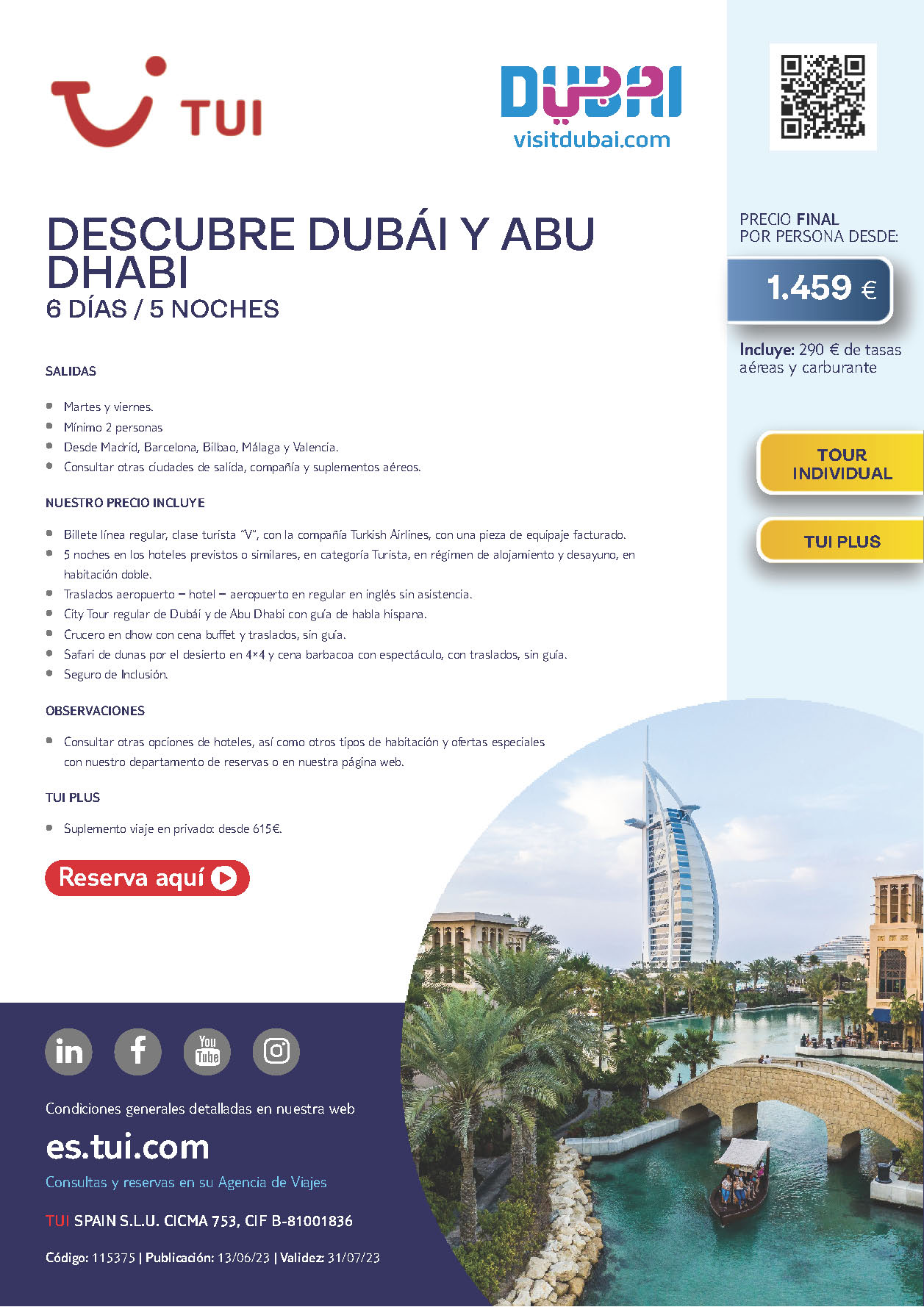 Oferta TUI Dubai y Abu Dabi 2023 6 dias salidas desde Madrid Barcelona Bilbao Valencia Malaga vuelos Turkish Airlines