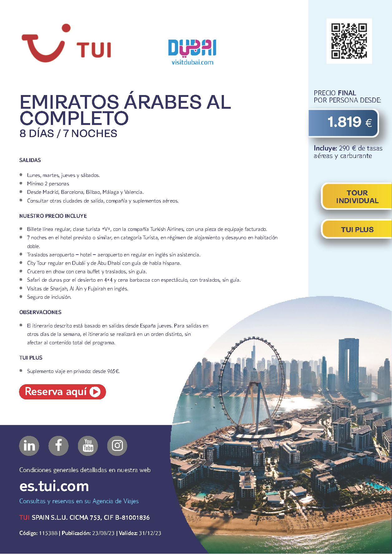 Oferta TUI Emiratos Arabes al Completo 8 dias salidas Enero a Diciembre 2024 desde Madrid Barcelona Bilbao Valencia Malaga vuelos Turkish Airlines