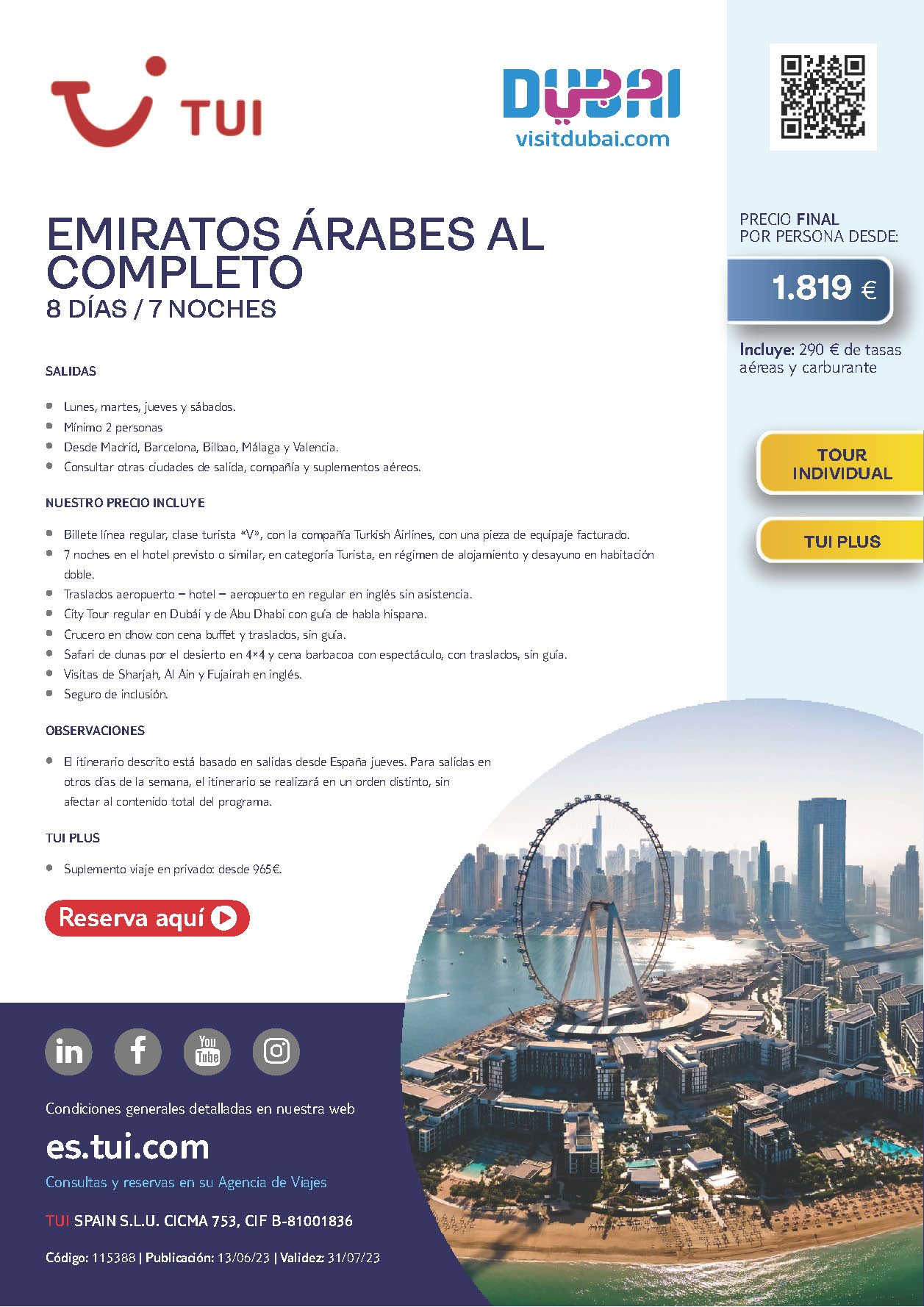Oferta TUI Emiratos Arabes al Completo dias salidas desde Madrid Barcelona Bilbao Valencia Malaga vuelos Turkish Airlines