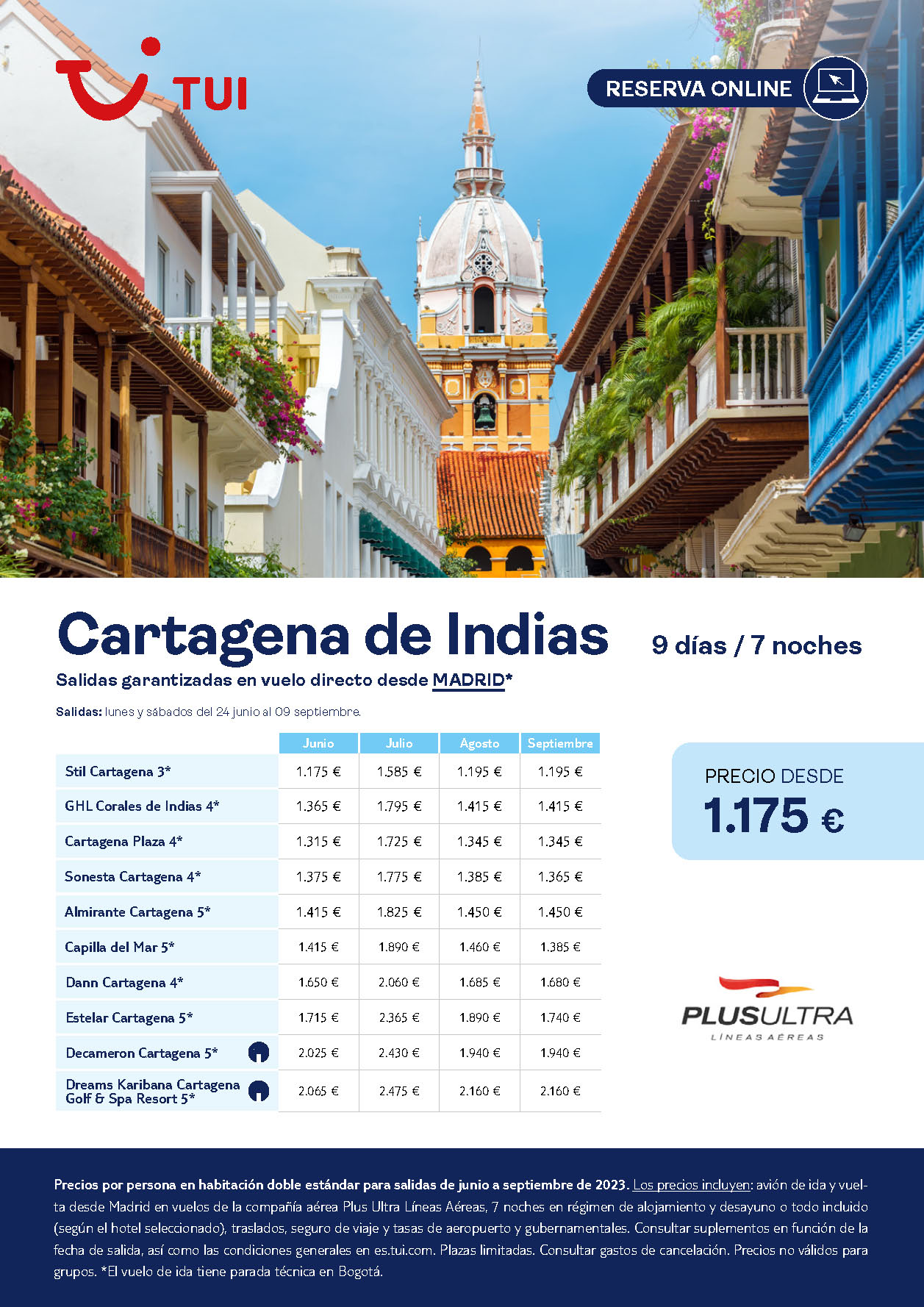 Oferta TUI Estancia en Cartagena de Indias 9 dias Junio a Septiembre 2023 salidas en vuelo directo desde Madrid Plus Ultra