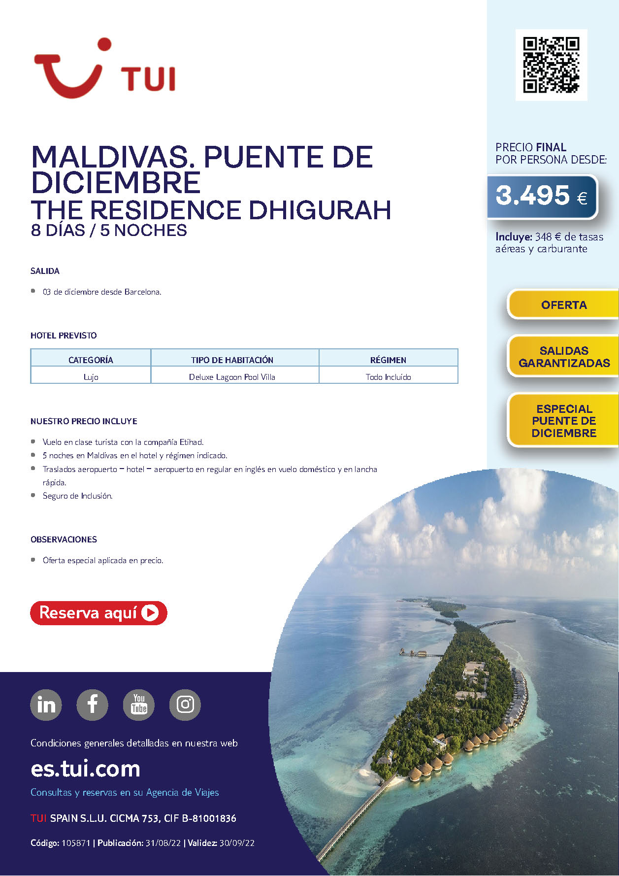 Oferta TUI Puente de Diciembre 2022 en Maldivas The Residence Dhigurah 8 dias salidas 3 de diciembre desde Barcelona vuelos Etihad Airways