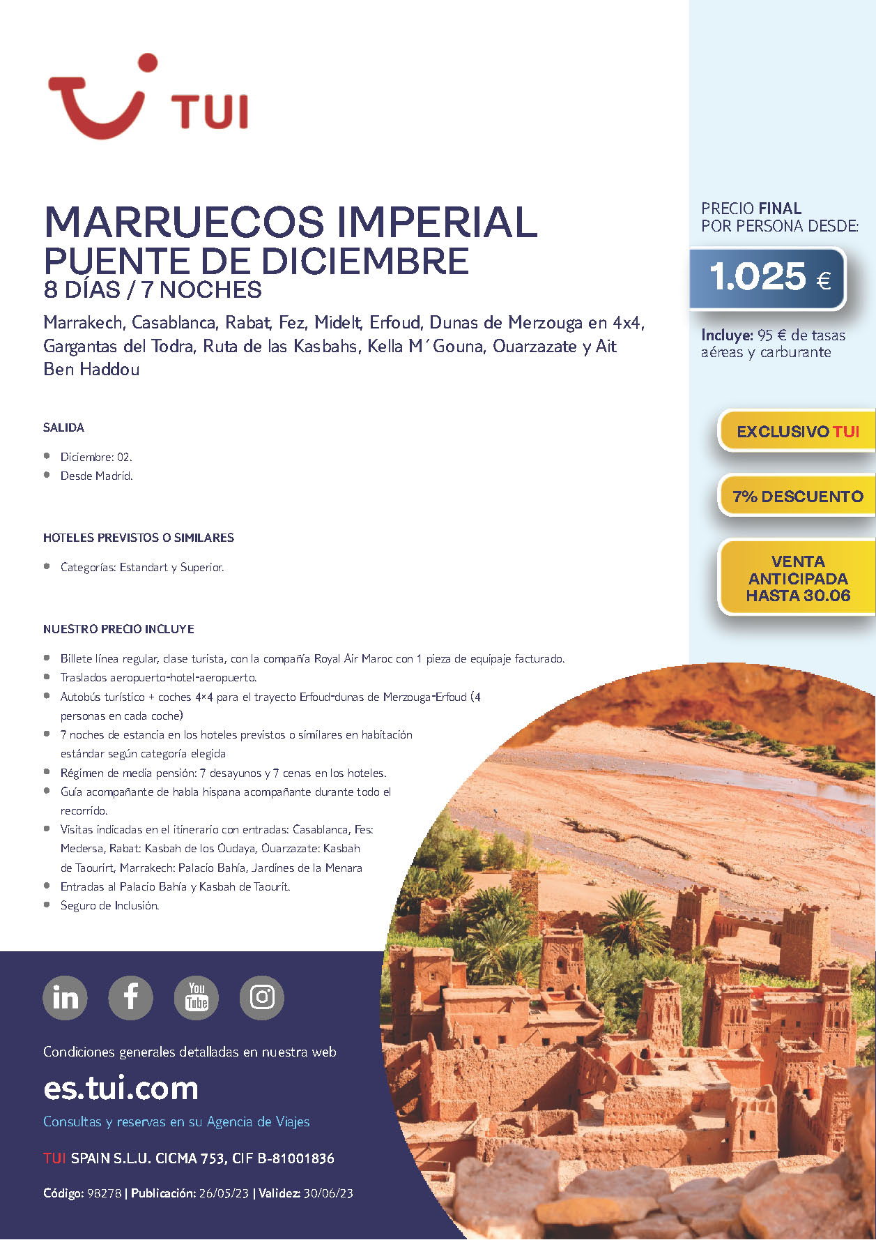 Oferta TUI Puente de Diciembre 2023 Marruecos Imperial 8 dias salidas 2 de diciembre vuelo directo desde Madrid vuelos Royal Air Maroc