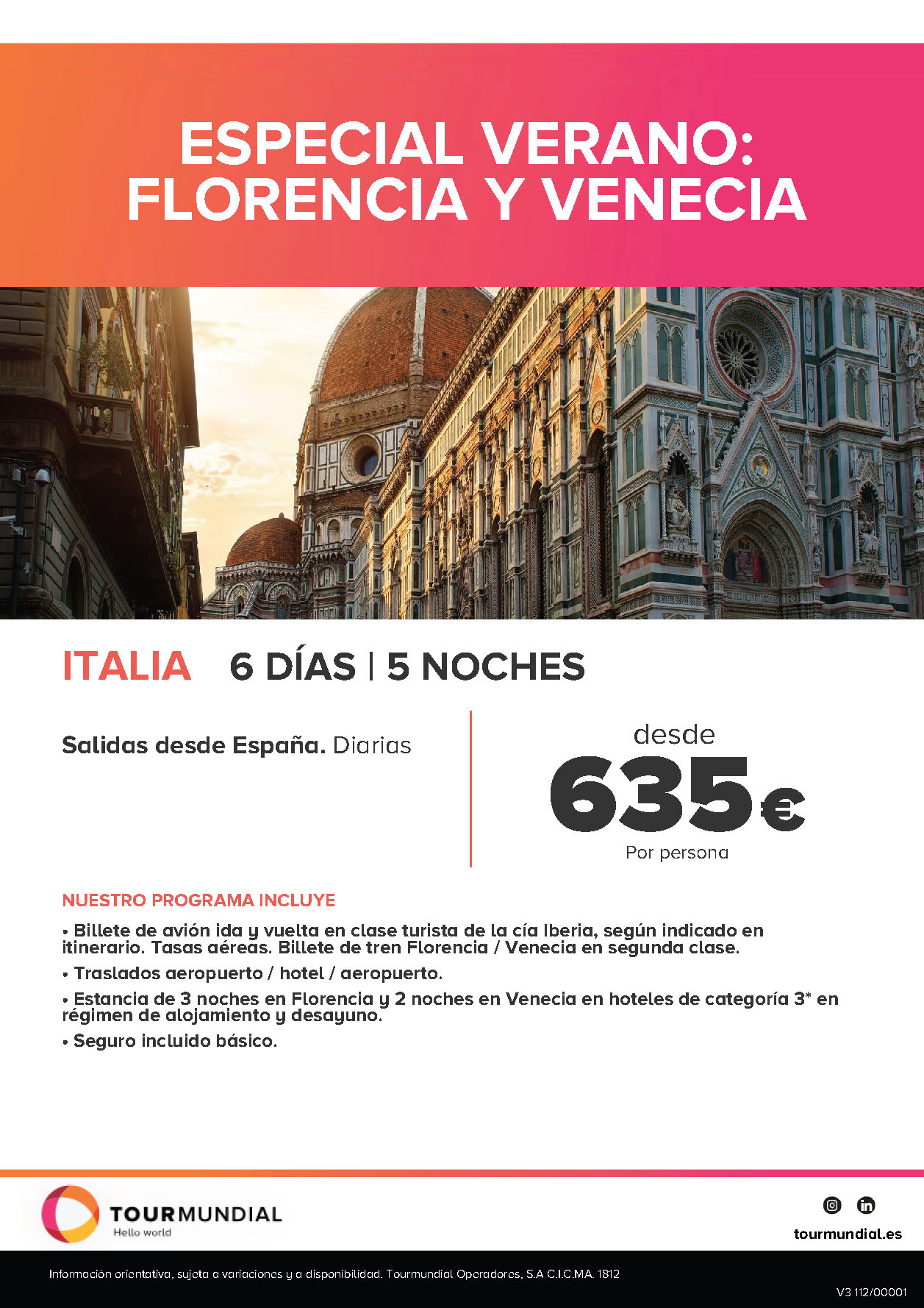 Oferta Tourmundial 2022 Combinado en tren Florencia y Venecia 6 dias salidas desde Madrid Barcelona Bilbao Valencia Malaga