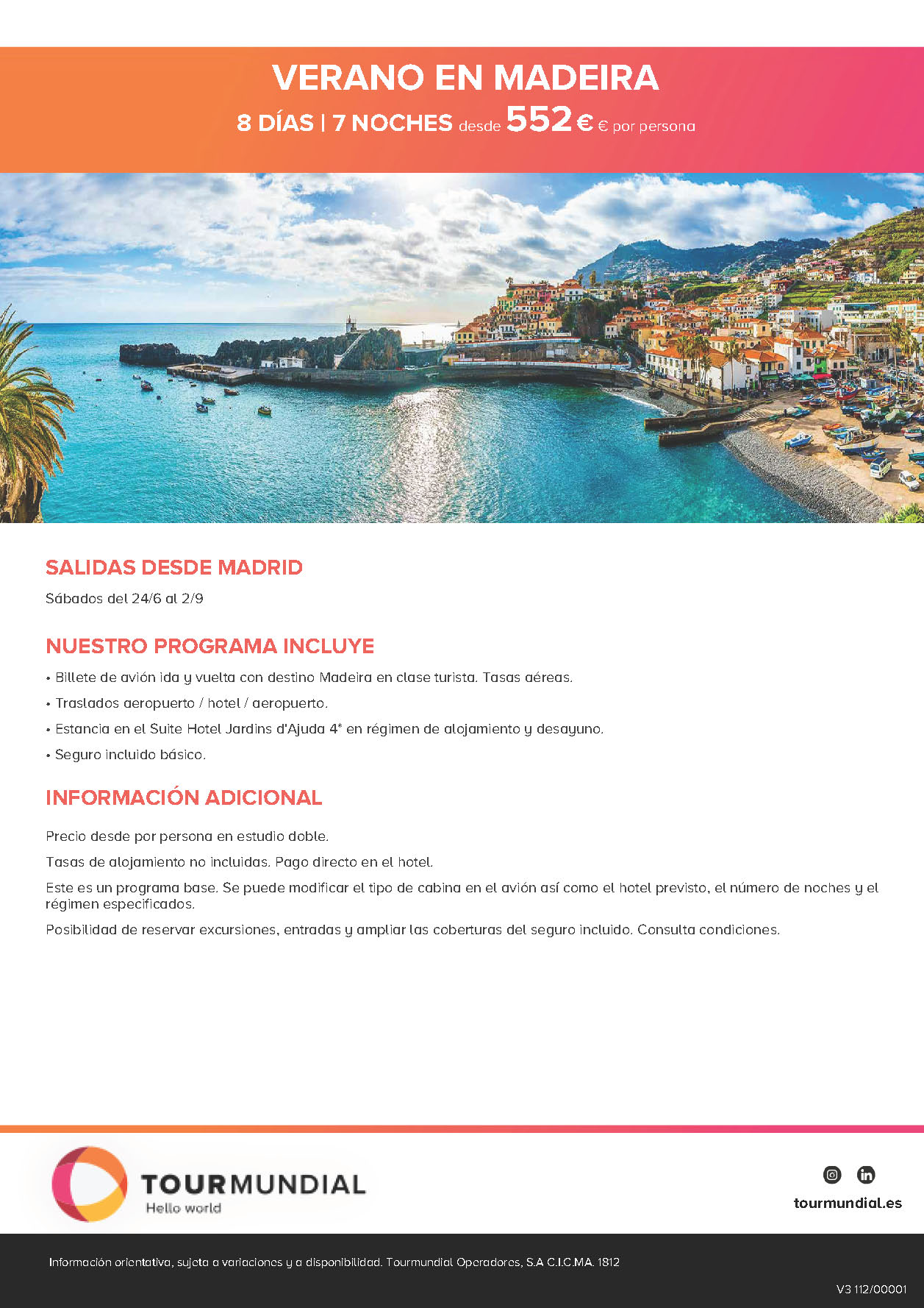 Oferta Tourmundial Estancia en Madeira 8 dias Hotel 4 estrellas AD salidas Junio a Septiembre 2023 desde Madrid