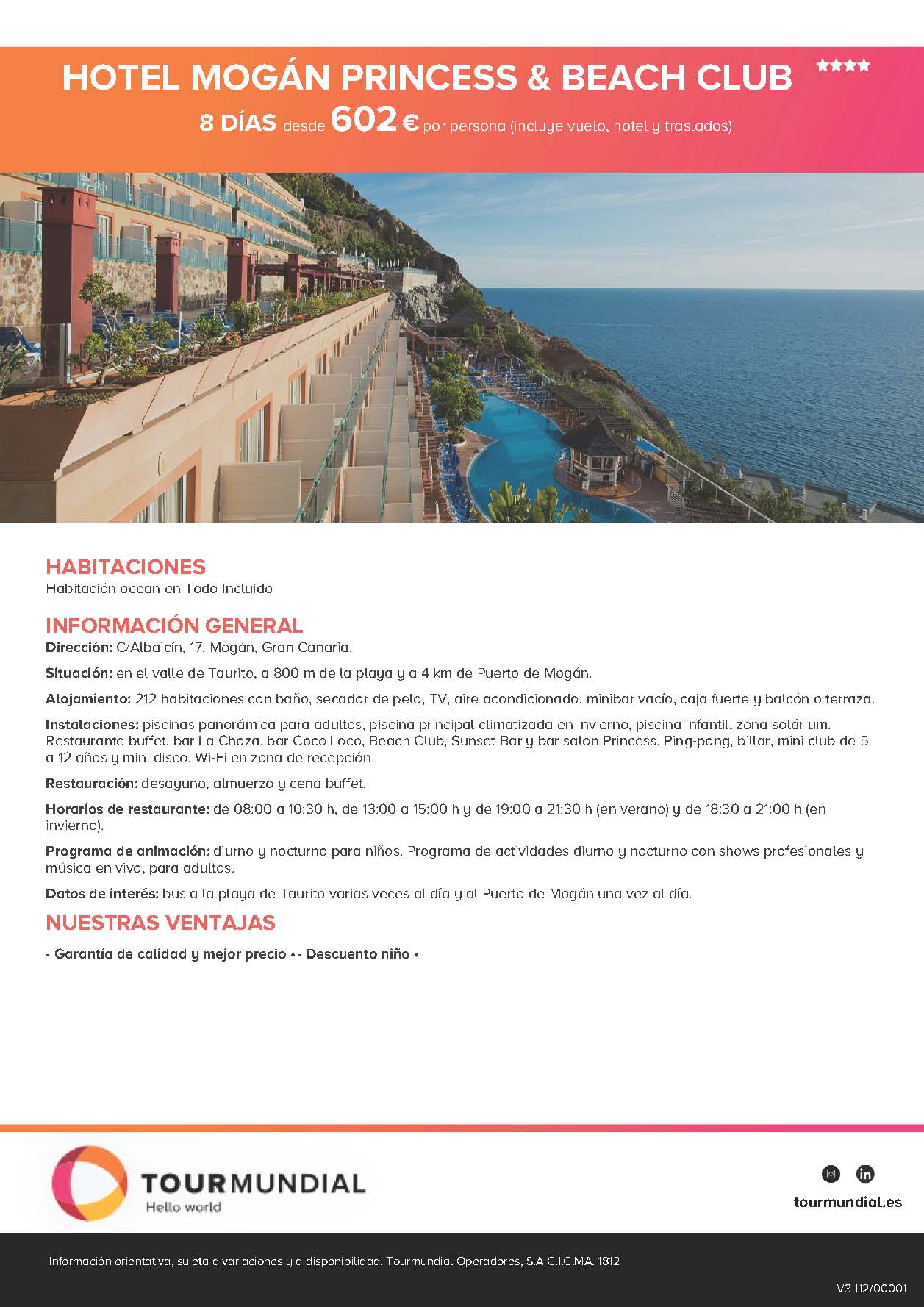 Oferta Tourmundial Gran Canaria 8 dias Hotel Mogan Princess and Beach Club 4 estrellas Todo Incluido