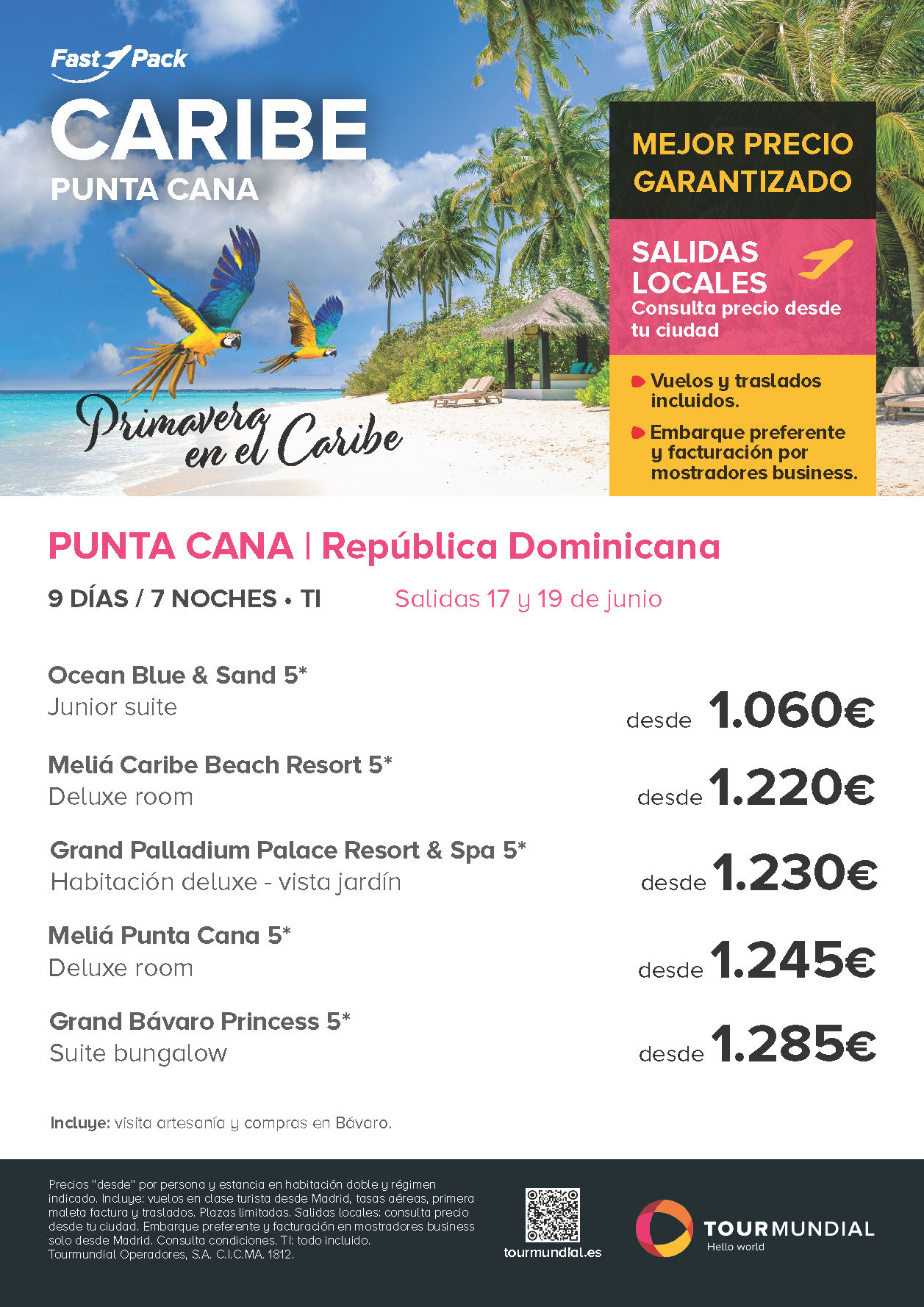 Oferta Tourmundial Junio 2023 Fast Pack Caribe Punta Cana 8 dias Todo Incluido salidas desde Madrid Bilbao Valencia Malaga Alicante Galicia Baleares