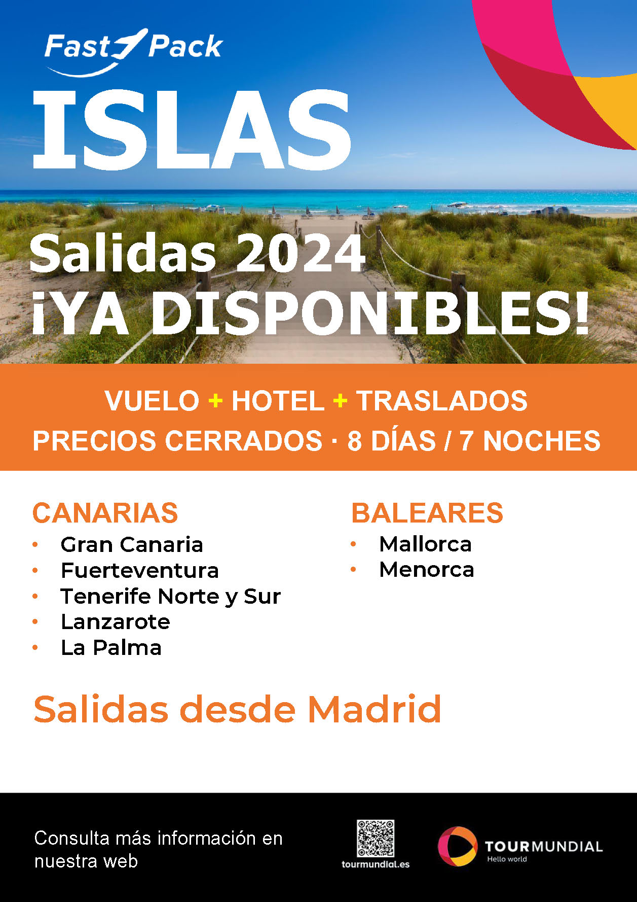 Oferta Tourmundial Verano 2024 Estancias en Baleares y Canarias 8 dias salidas vuelo directo desde Madrid