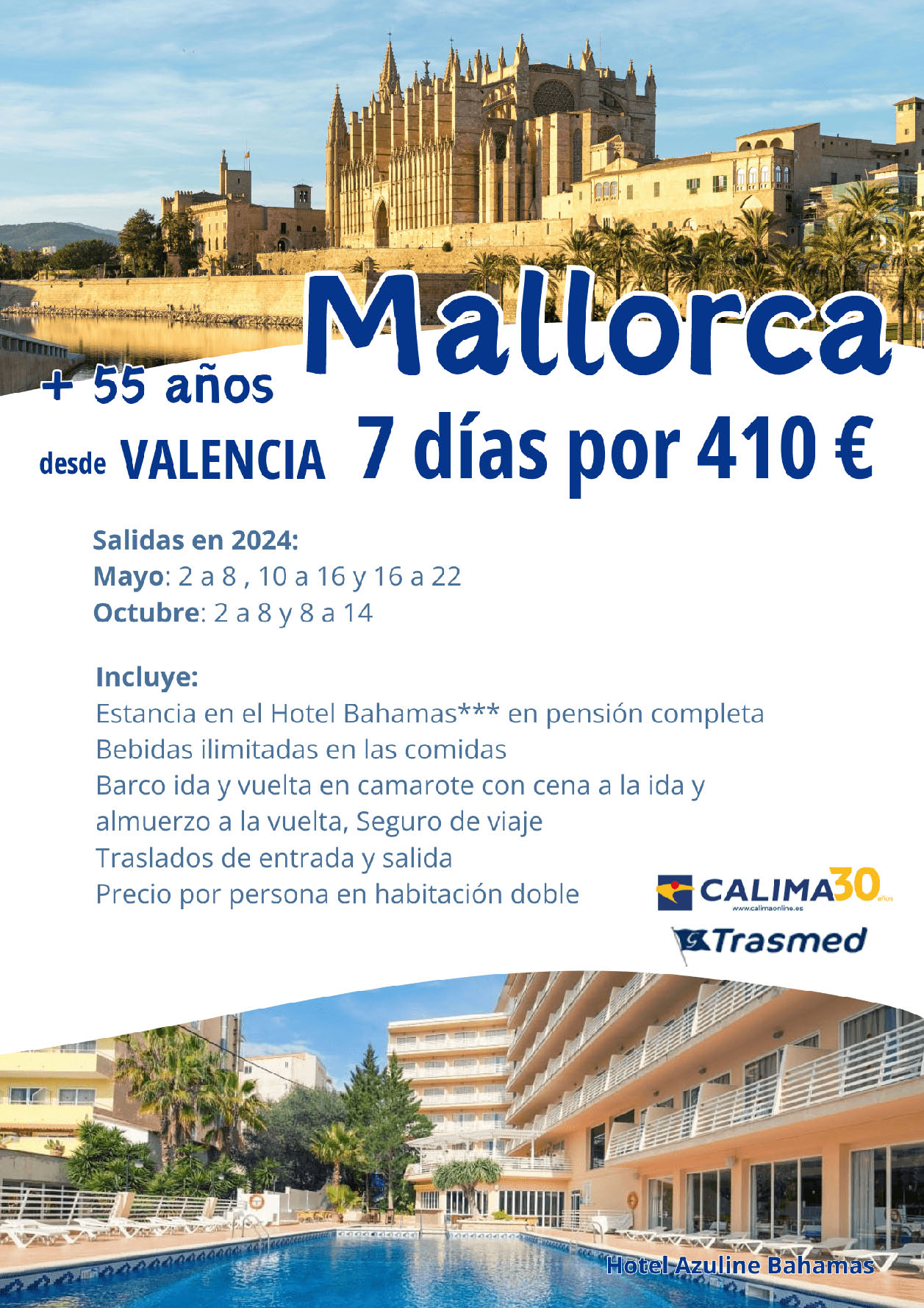 Oferta Trasmed Mayores 55 Estancia en Mallorca 7 dias Pension Completa salidas Mayo y Octubre 2024 en Ferry desde Valencia