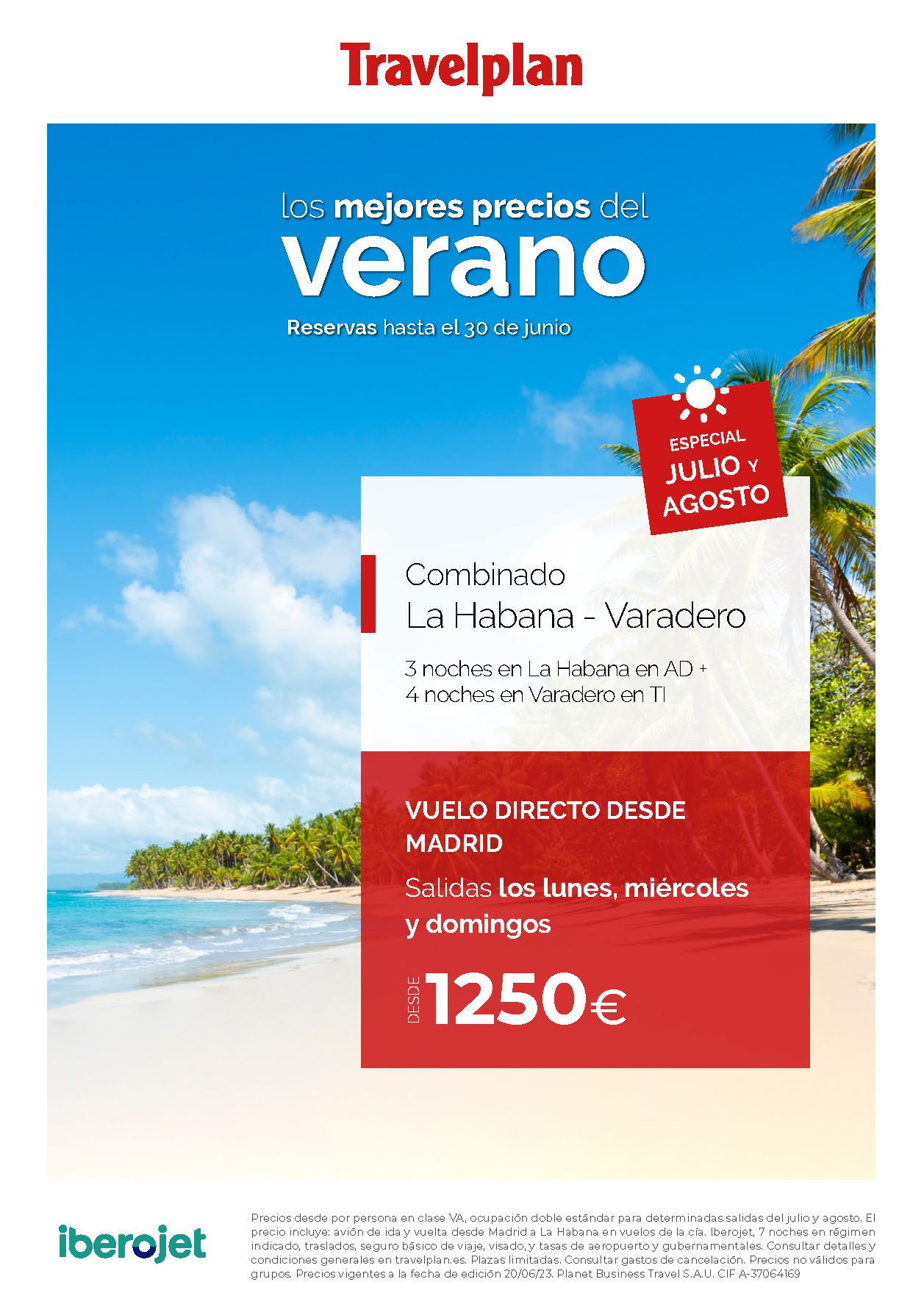 Oferta Travelplan Julio y Agosto 2023 Combinado La Habana Varadero 9 dias AD Todo Incluido salidas en vuelos directos desde Madrid