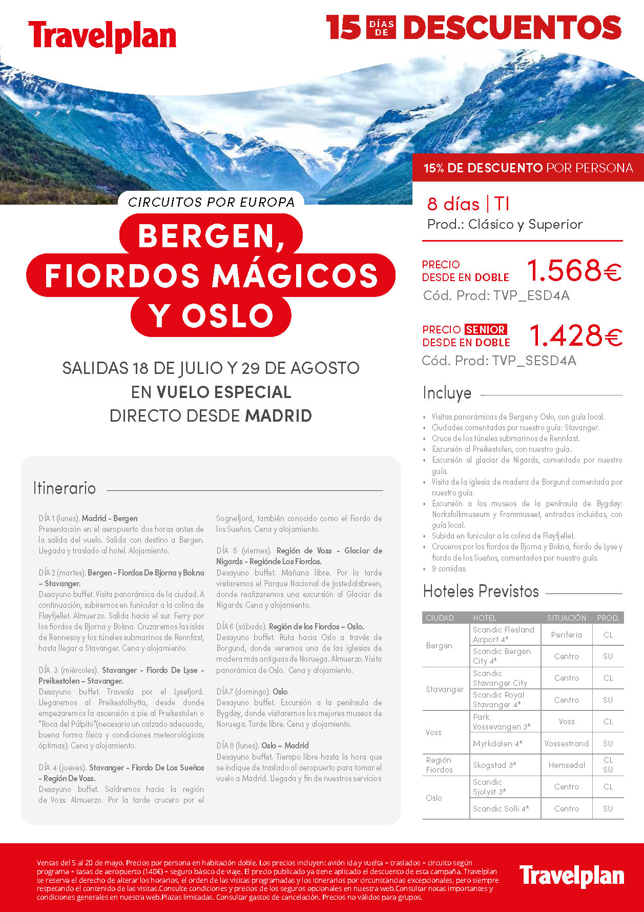 Oferta Travelplan Mayo 2022 Bergen Fiordos Magicos y Oslo Todo Incluido Senior 8 dias vuelo especial directo desde Madrid salidas Julio y Agosto de 2022