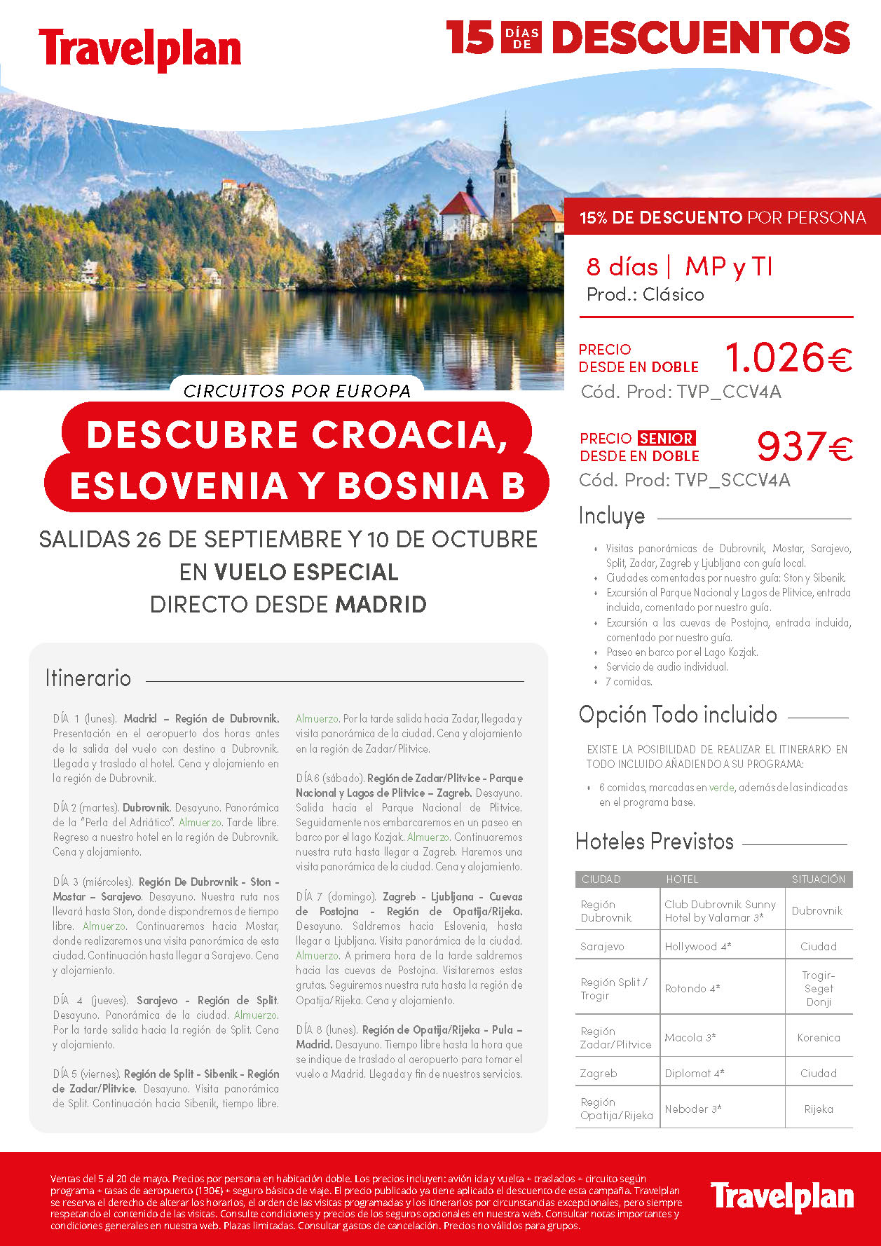 Oferta Travelplan Mayo 2022 Descubre Croacia Eslovenia y Bosnia B Todo Incluido Senior 8 dias vuelo especial directo desde Madrid salidas Septiembre y Octubre de 2022