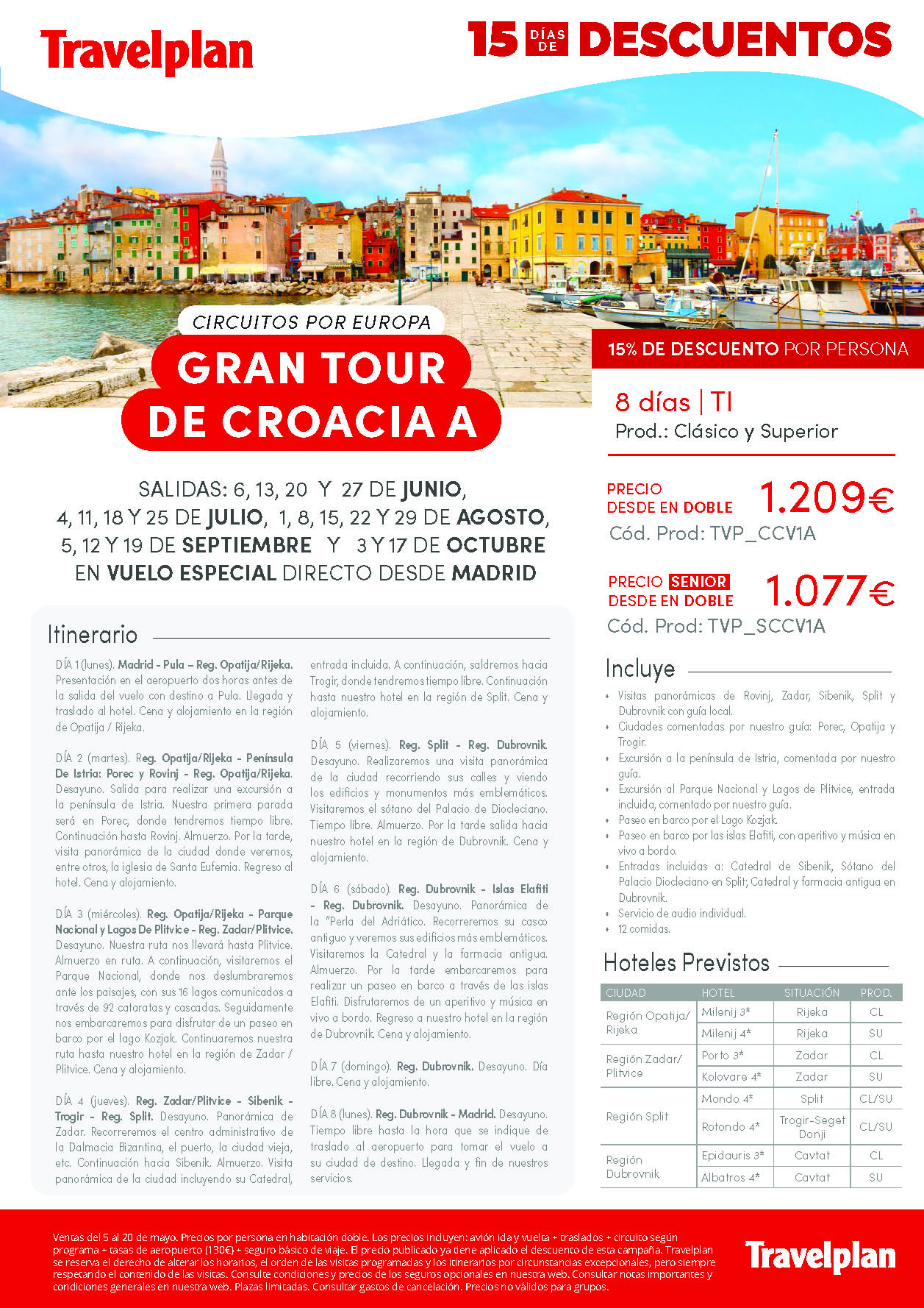 Oferta Travelplan Mayo 2022 Gran Tour de Croacia A Todo Incluido Senior 8 dias vuelo especial directo desde Madrid salidas Junio a Octubre de 2022