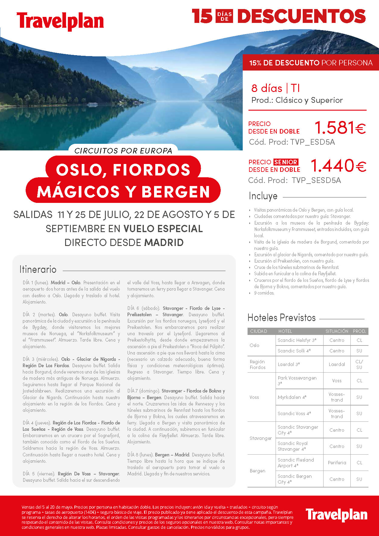 Oferta Travelplan Mayo 2022 Oslo Fiordos Magicos y Bergen Todo Incluido Senior 8 dias vuelo especial directo desde Madrid salidas Julio Agosto y Septiembre de 2022
