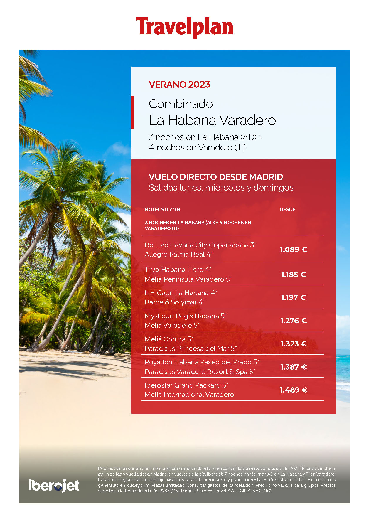 Oferta Travelplan Verano 2023 Combinado La Habana AD Varadero Todo Incluido 9 dias salidas en vuelo directo desde Madrid
