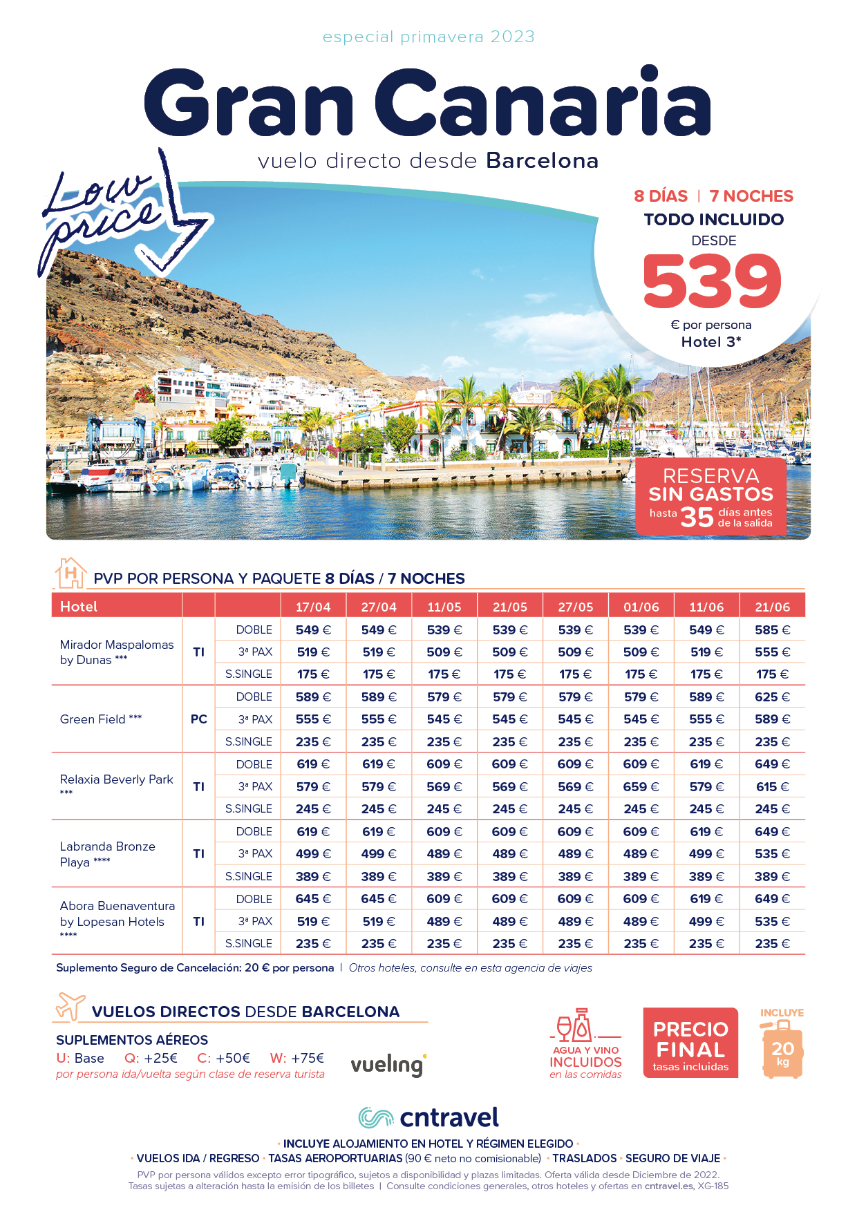 Ofertas CN Travel Abril Mayo Junio 2023 en Gran Canaria 8 dias Todo Incluido en Lanzarote vuelo directo desde Barcelona