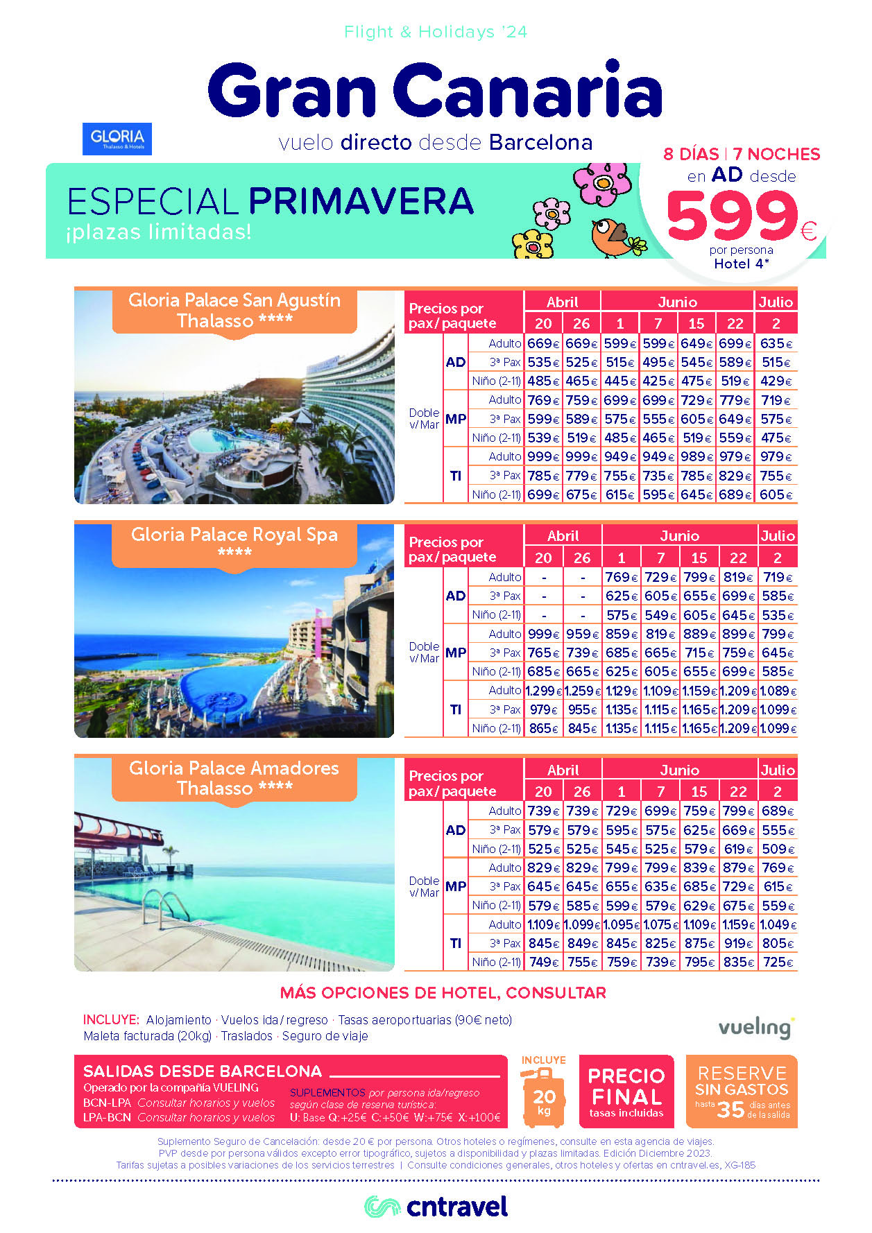 Ofertas CN Travel Abril a Julio 2024 Estancia en Gran Canaria 8 dias Hoteles Gloria Palace 4 estrellas Todo Incluido salida en vuelo directo desde Barcelona