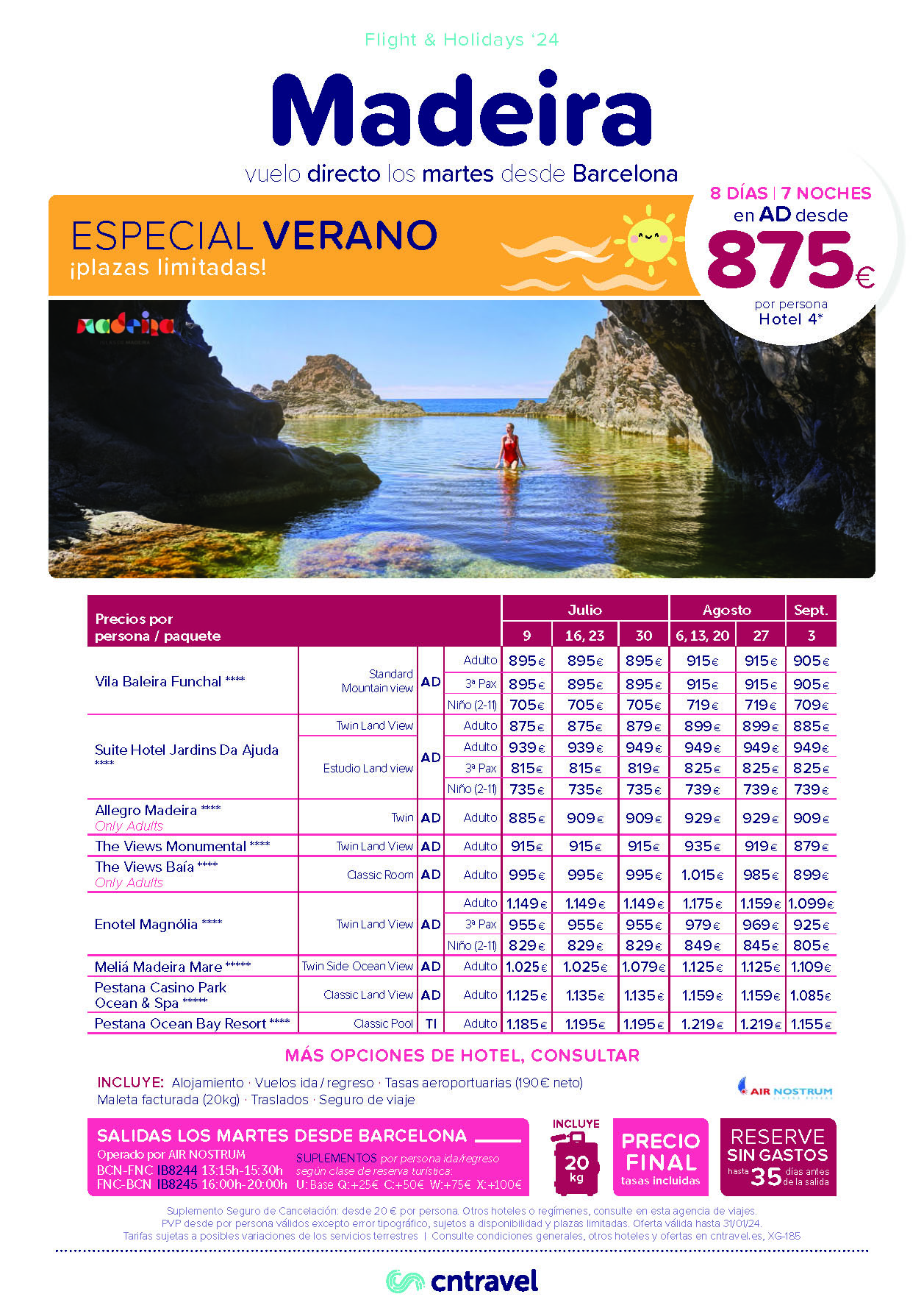 Ofertas CN Travel Julio Agosto Septiembre 2024 Estancia en Madeira 8 dias AD o Todo Incluido salidas vuelo directo desde Barcelona