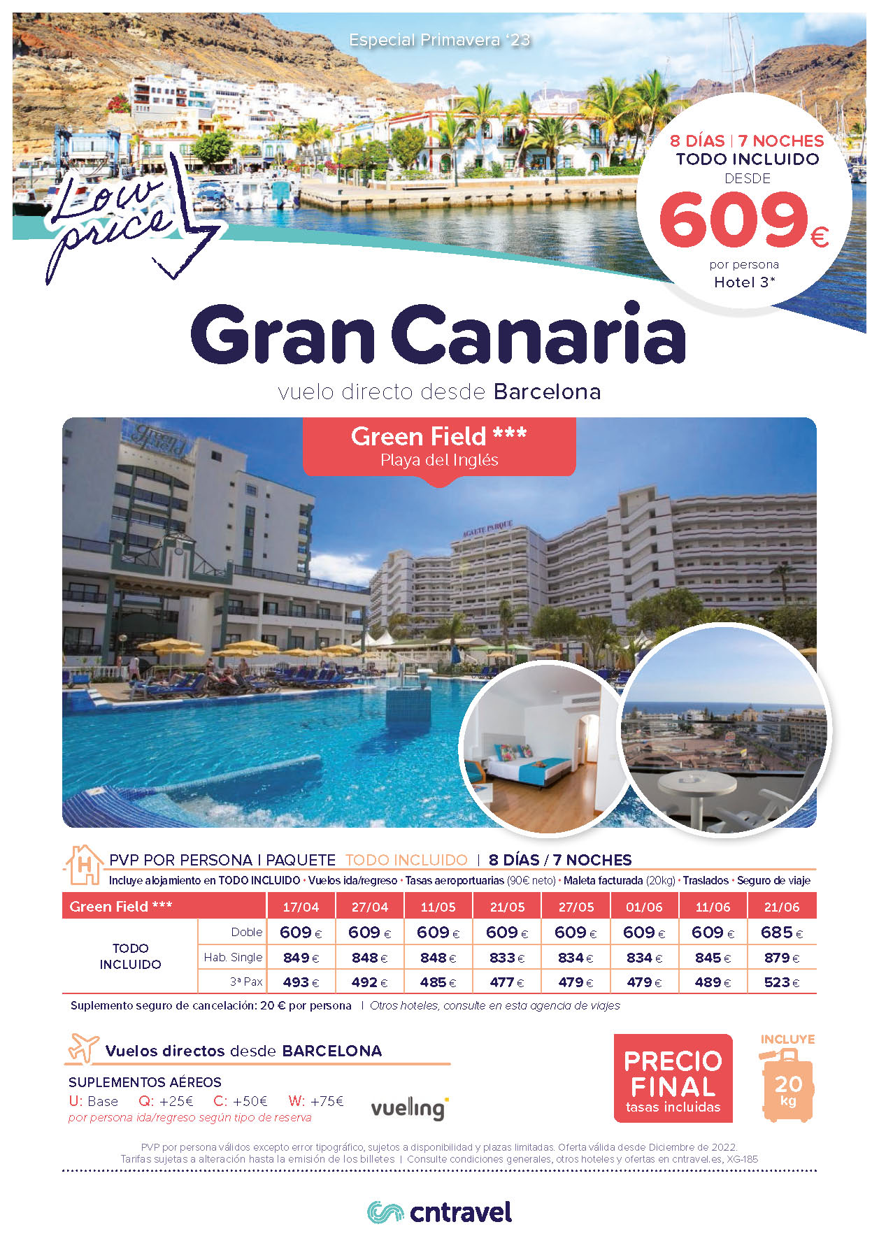 Ofertas CN Travel Primavera 2023 en Gran Canaria 8 dias Hotel 3 estrellas Todo Incluido vuelo directo desde Barcelona