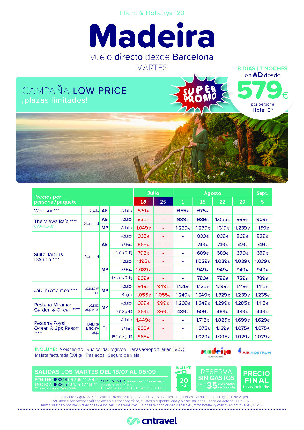 Ofertas CN Travel Vacaciones en Madeira Low Price Julio Agosto y Septiembre 2023 8 dias vuelos directos Air Nostrum desde Barcelona