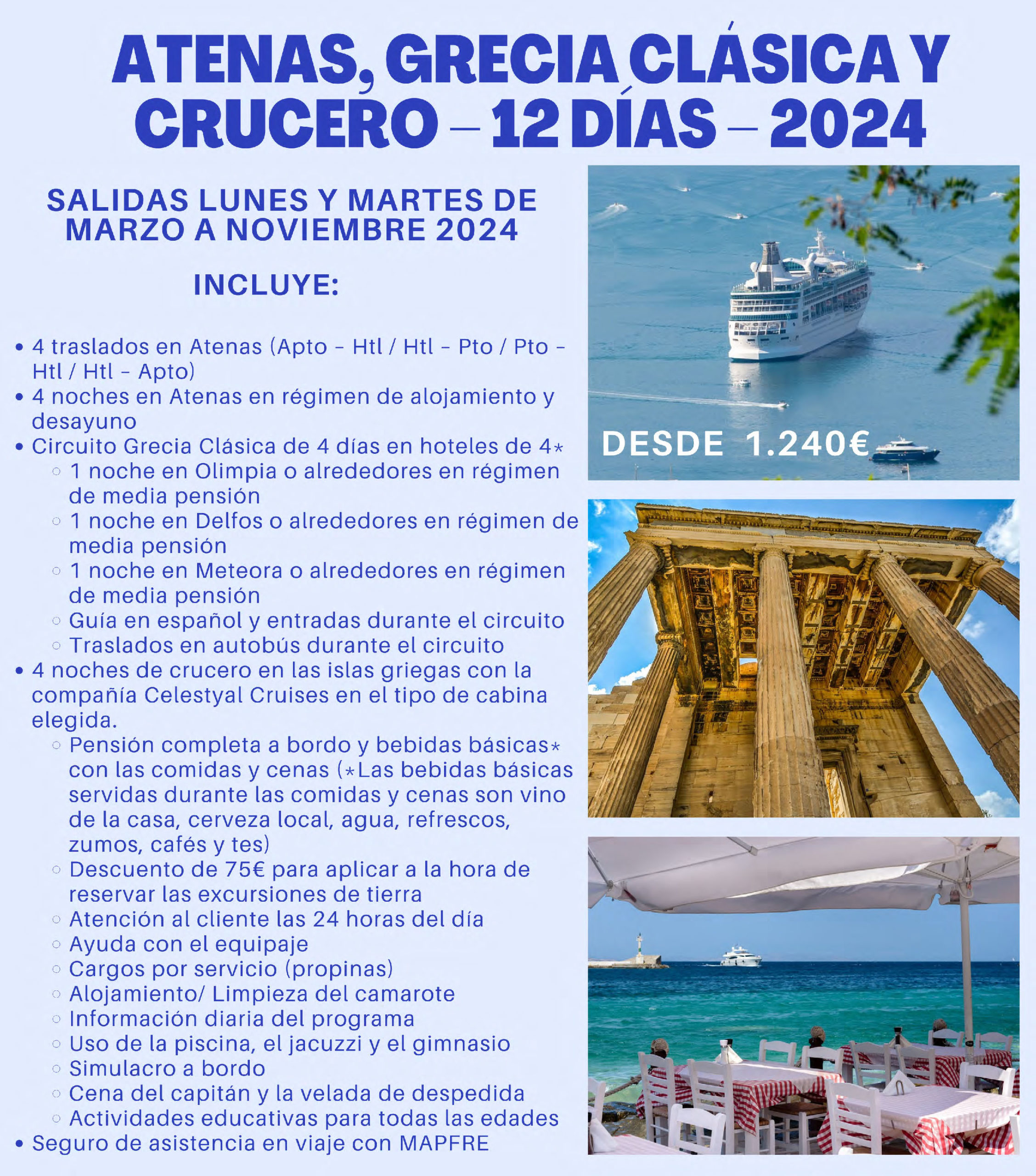 Ofertas Grecia Vacaciones circuito Atenas Grecia Clasica y Crucero 12 dias salidas Mayo a Octubre 2024 sin vuelos