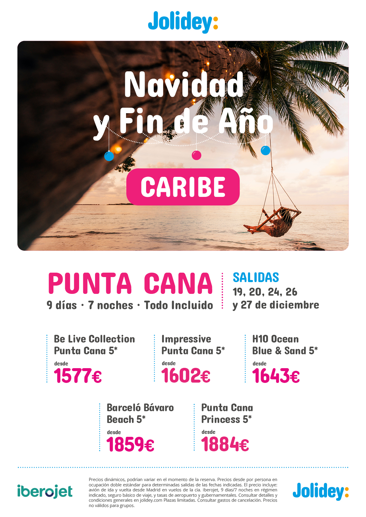 Ofertas Jolidey Navidad y Fin de Año 2022 en Republica Dominicana Punta Cana hoteles 5 estrellas Todo Incluido 9 dias salidas en vuelo directo desde Madrid
