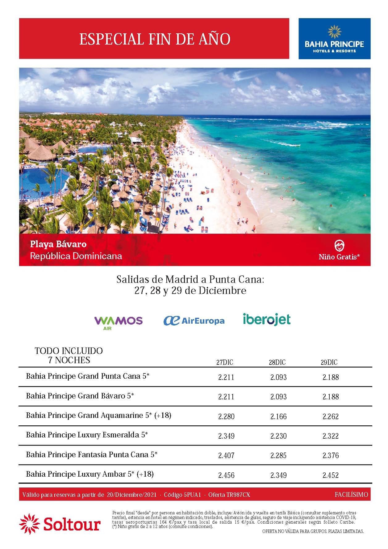 Ofertas Soltour Republica Dominicana Playa Bavaro hoteles Bahia Principe Fin de Año 2021 vuelo directo desde Madrid