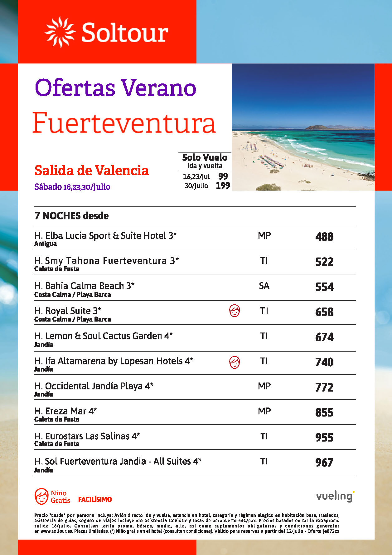 Ofertas Soltour Ultima Hora Niño Gratis Vacaciones en Fuerteventura Julio 2022 8 dias salidas en vuelo directo desde Valencia